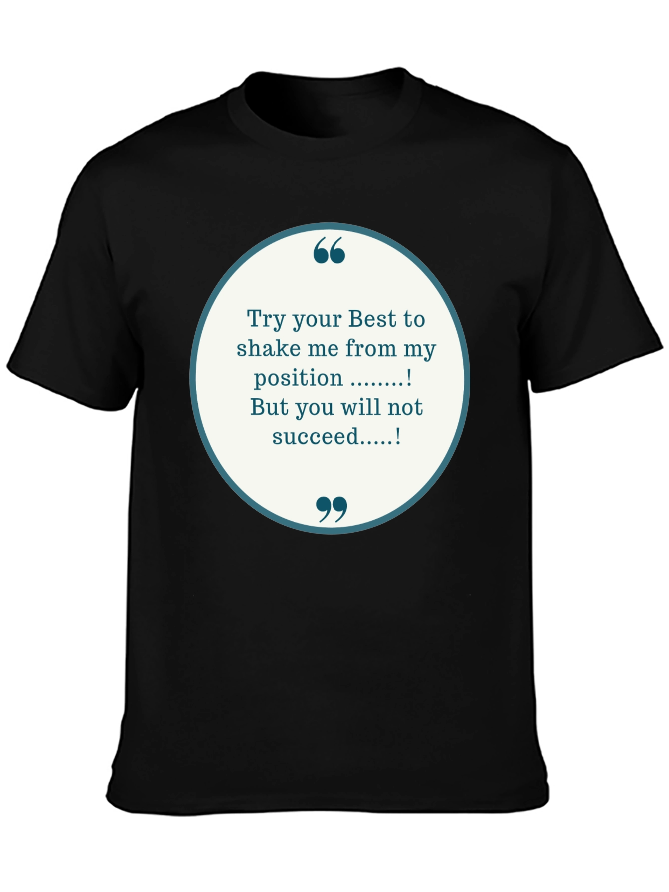 Motivational T-Shirt - Try Your Best