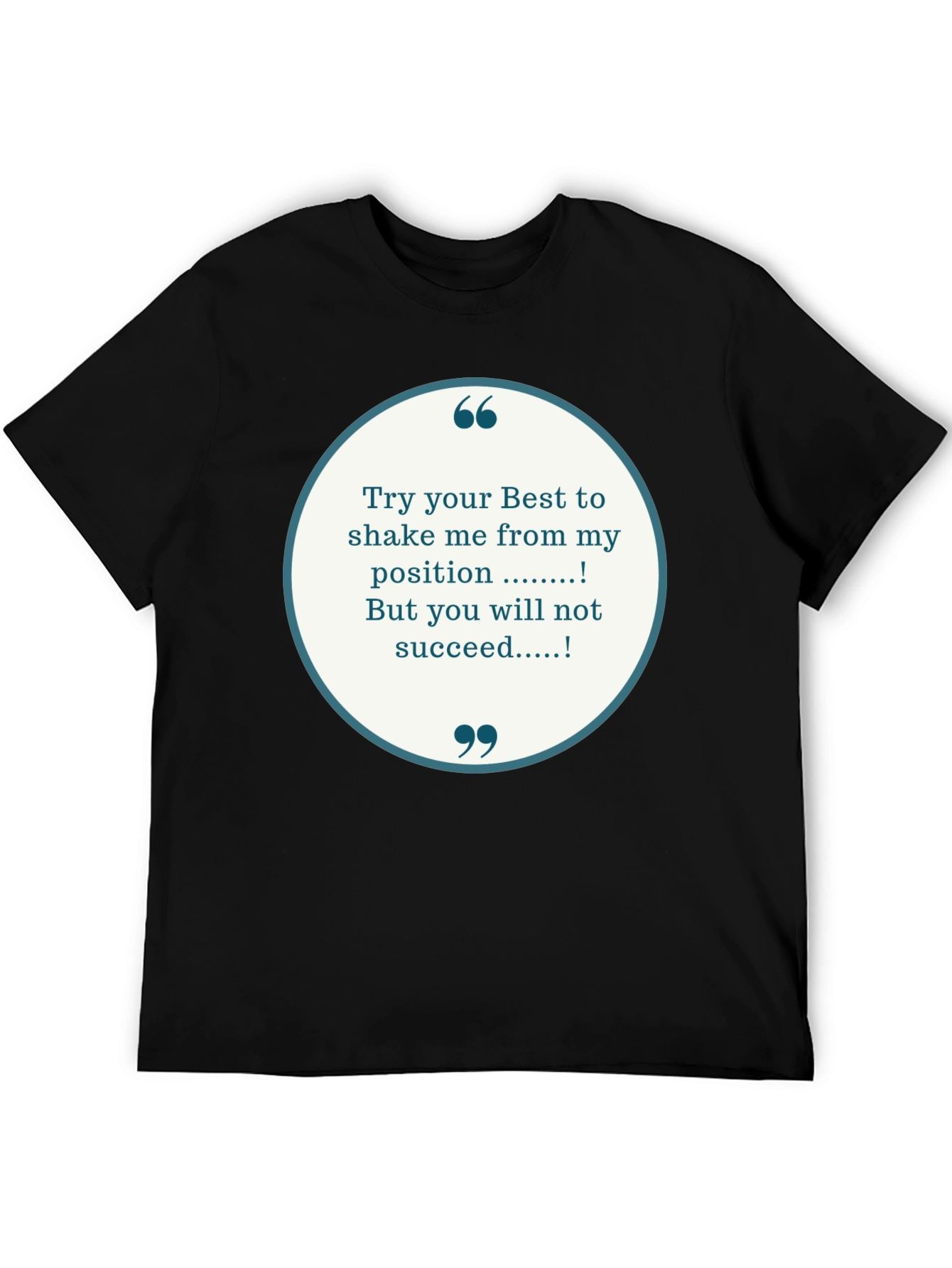 Motivational T-Shirt - Try Your Best