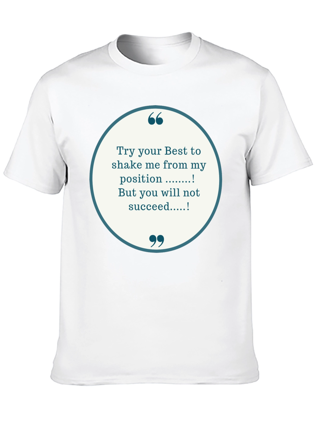 Motivational T-Shirt - Try Your Best