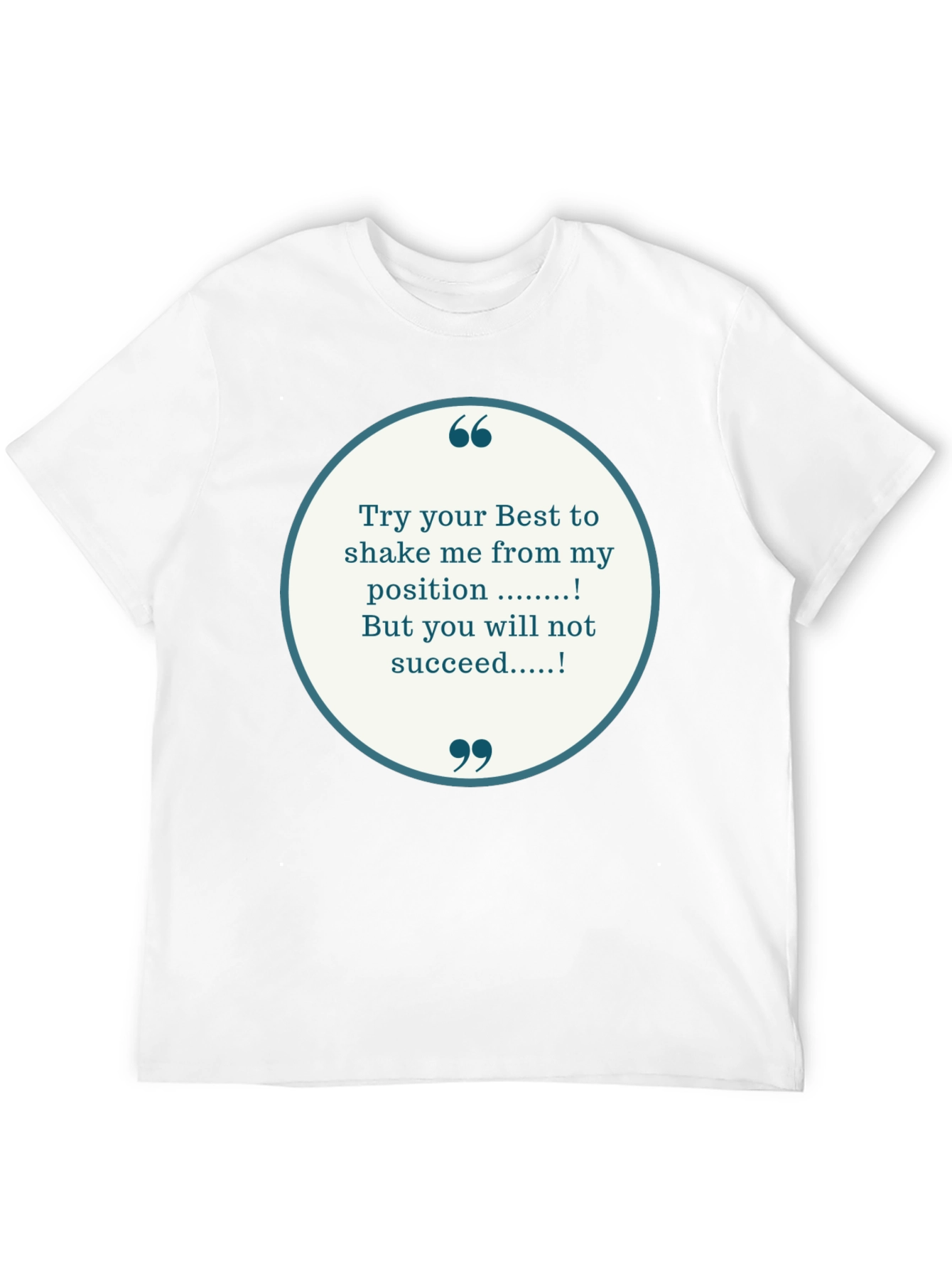 Motivational T-Shirt - Try Your Best