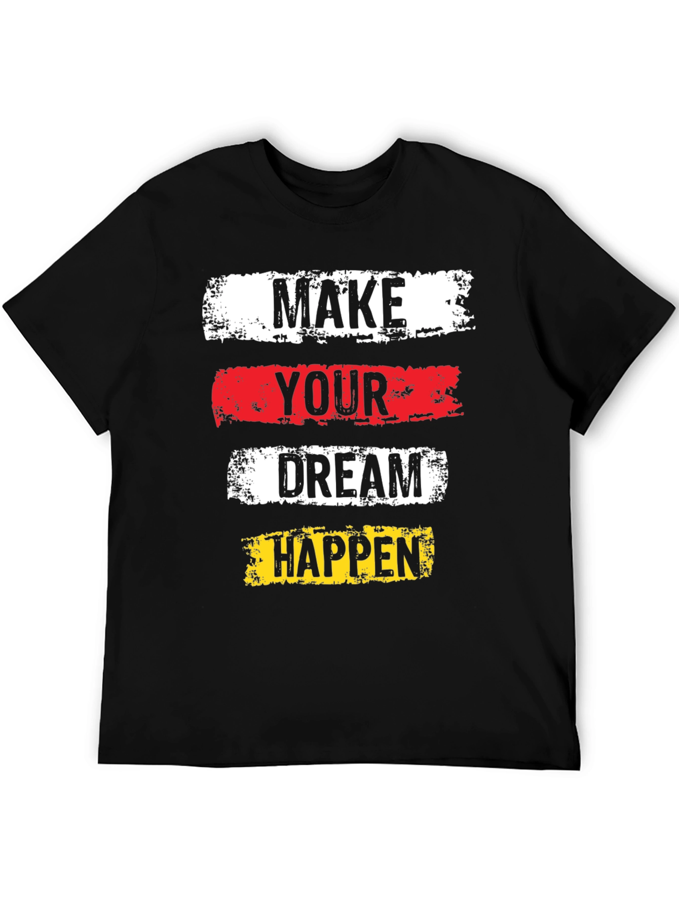 Motivational Graphic Tee - Make Your Dream Happen