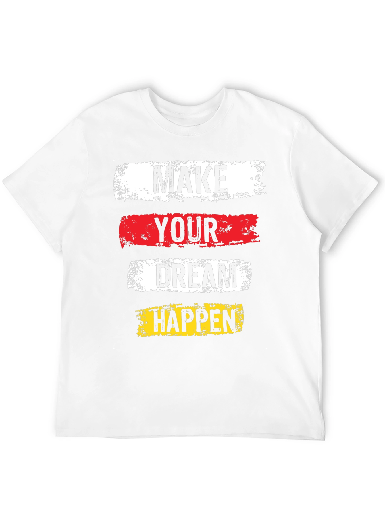 Motivational Graphic Tee - Make Your Dream Happen