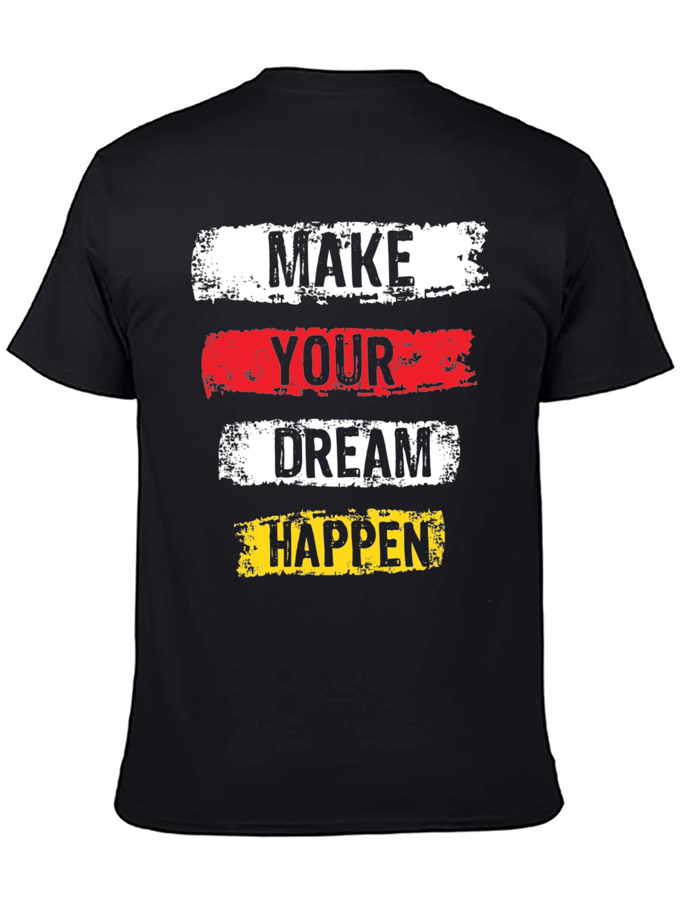 Motivational Graphic Tee - Make Your Dream Happen