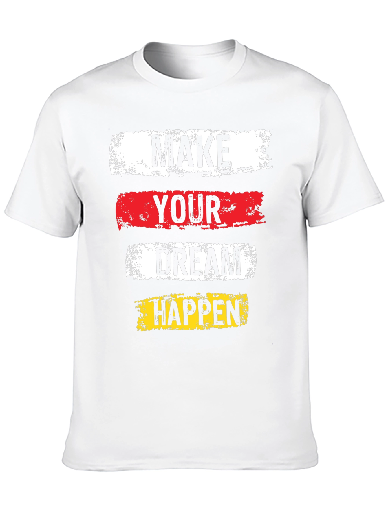 Motivational Graphic Tee - Make Your Dream Happen