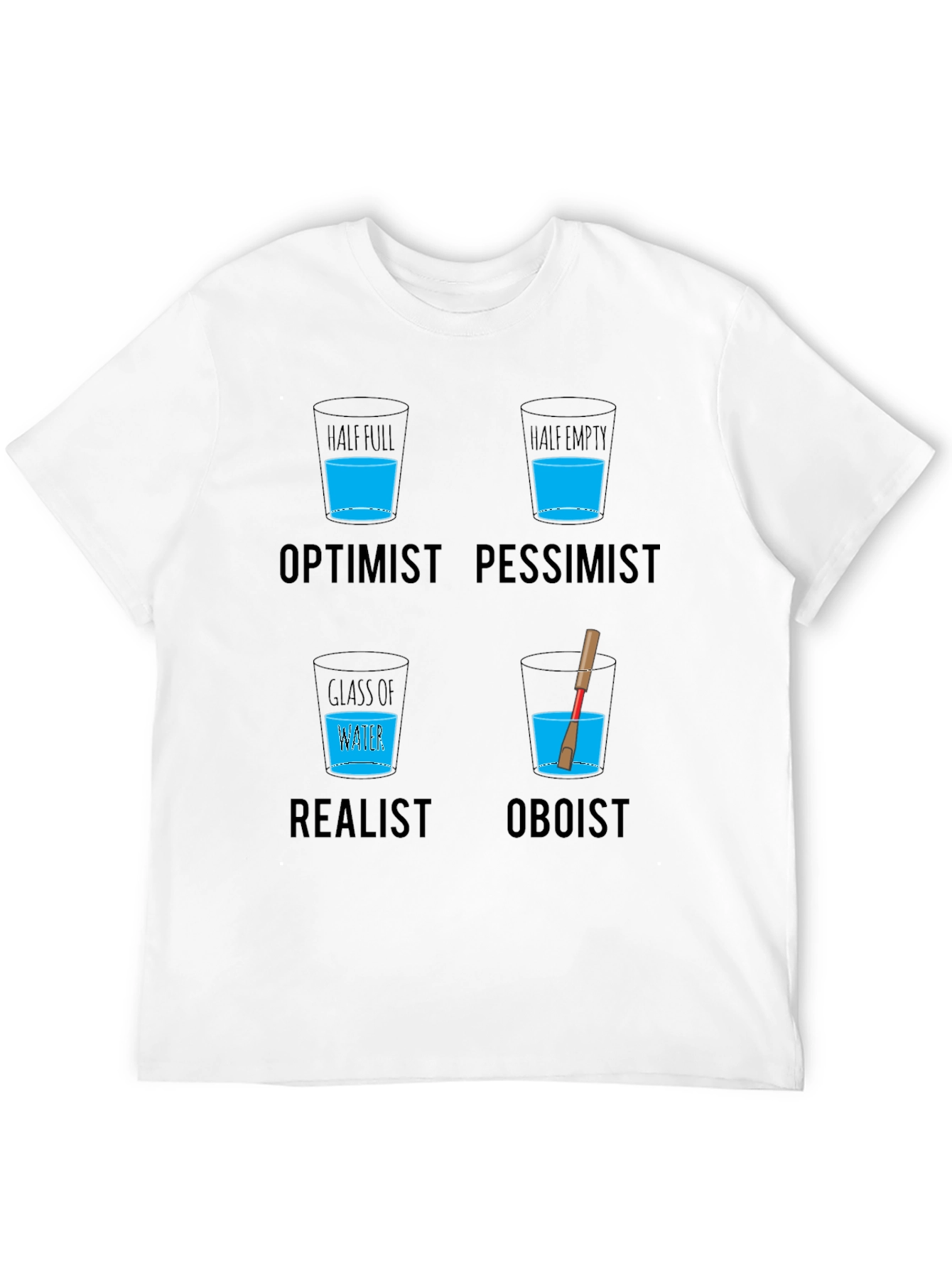 Optimist Pessimist Oboist T-Shirt - Funny Musician Tee