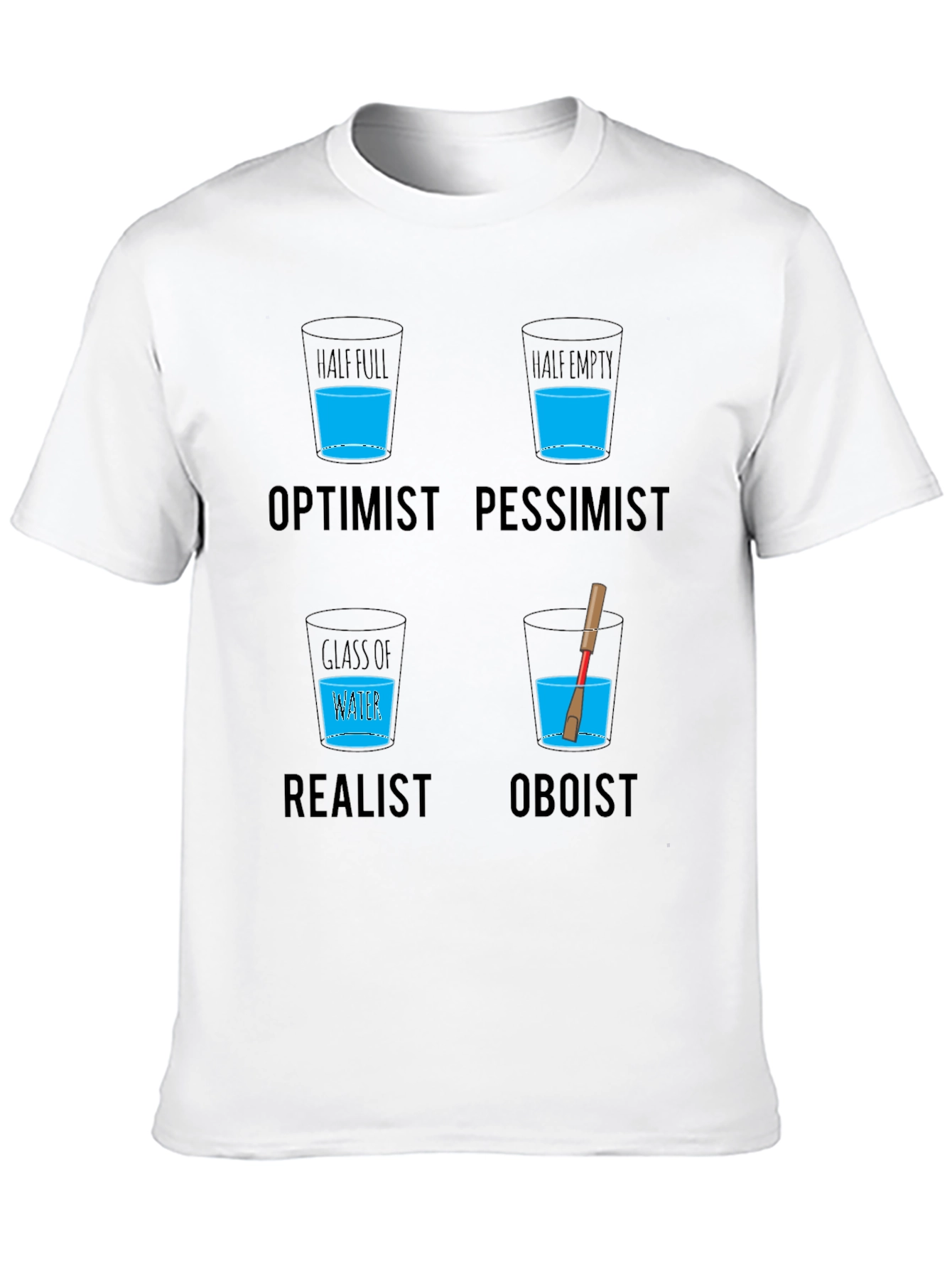 Optimist Pessimist Oboist T-Shirt - Funny Musician Tee