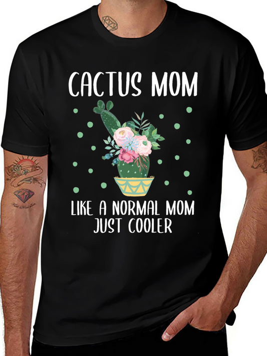 Cactus Mom T-Shirt - Cool Mom Tee