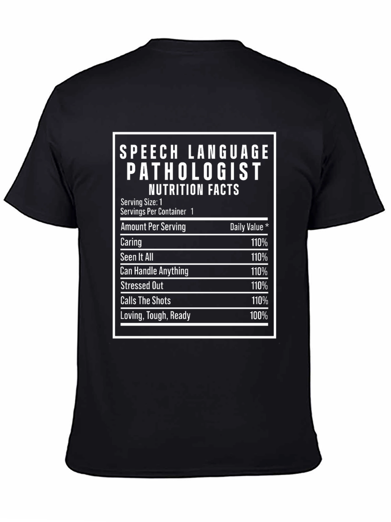 Speech Language Pathologist Nutrition Facts T-Shirt