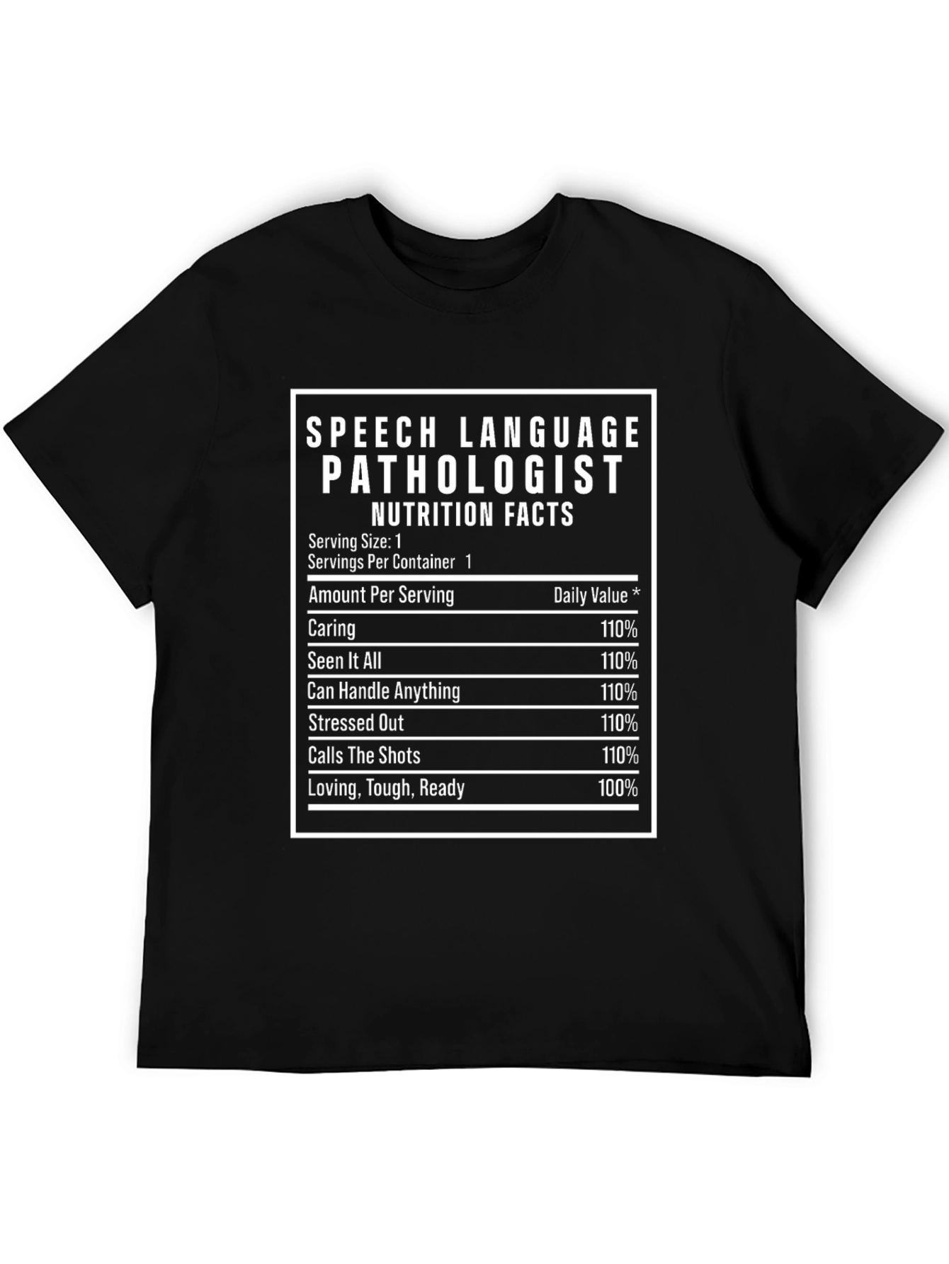 Speech Language Pathologist Nutrition Facts T-Shirt