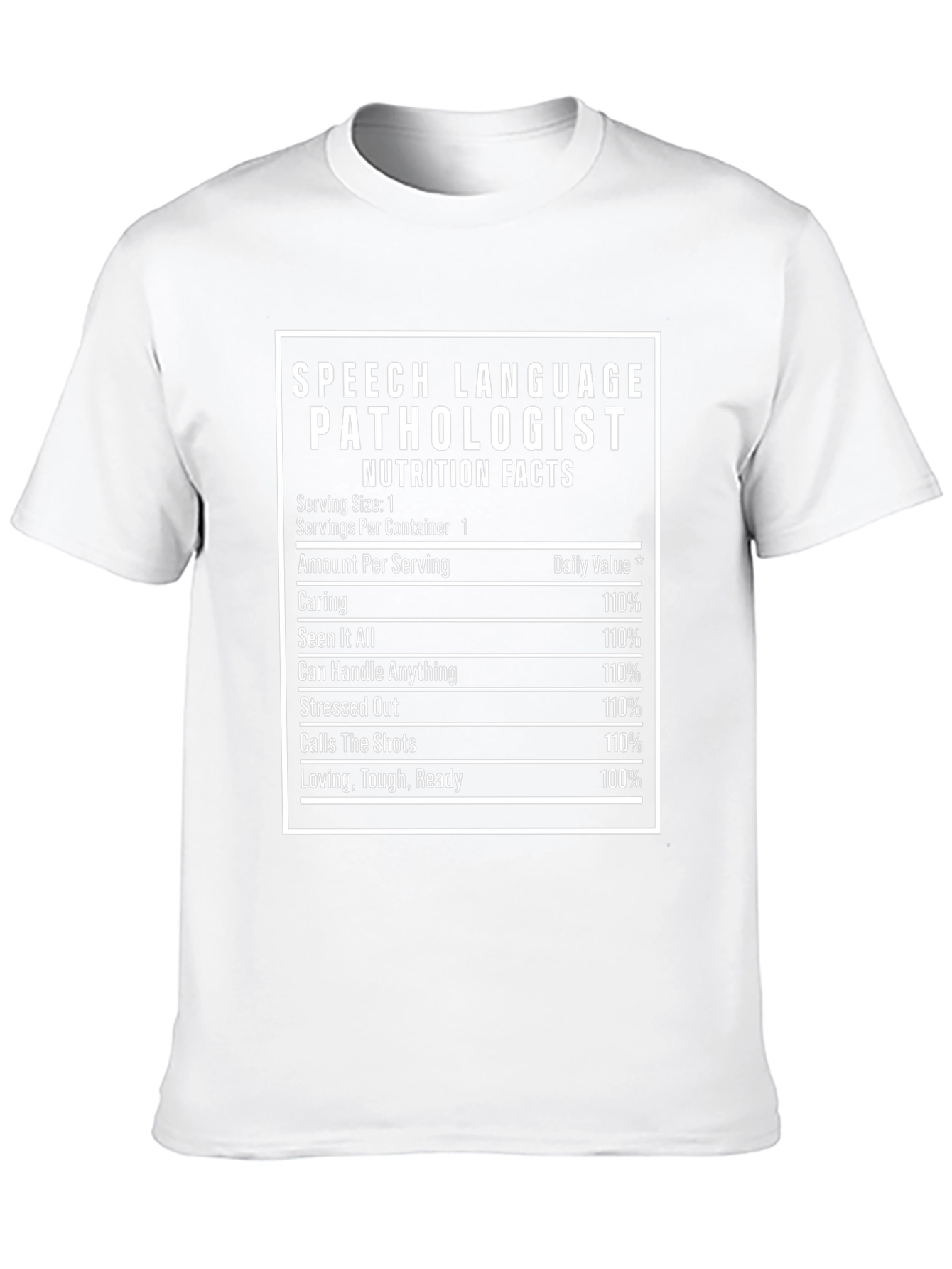 Speech Language Pathologist Nutrition Facts T-Shirt