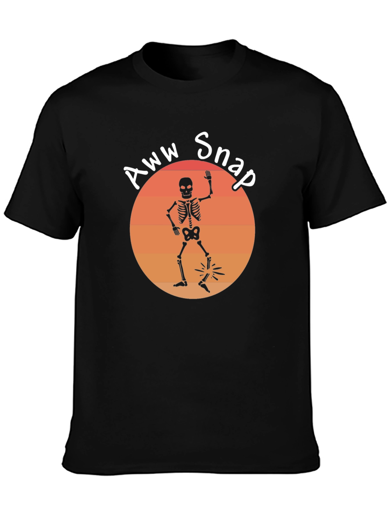 Aww Snap Skeleton Graphic Tee - Humor Shirt