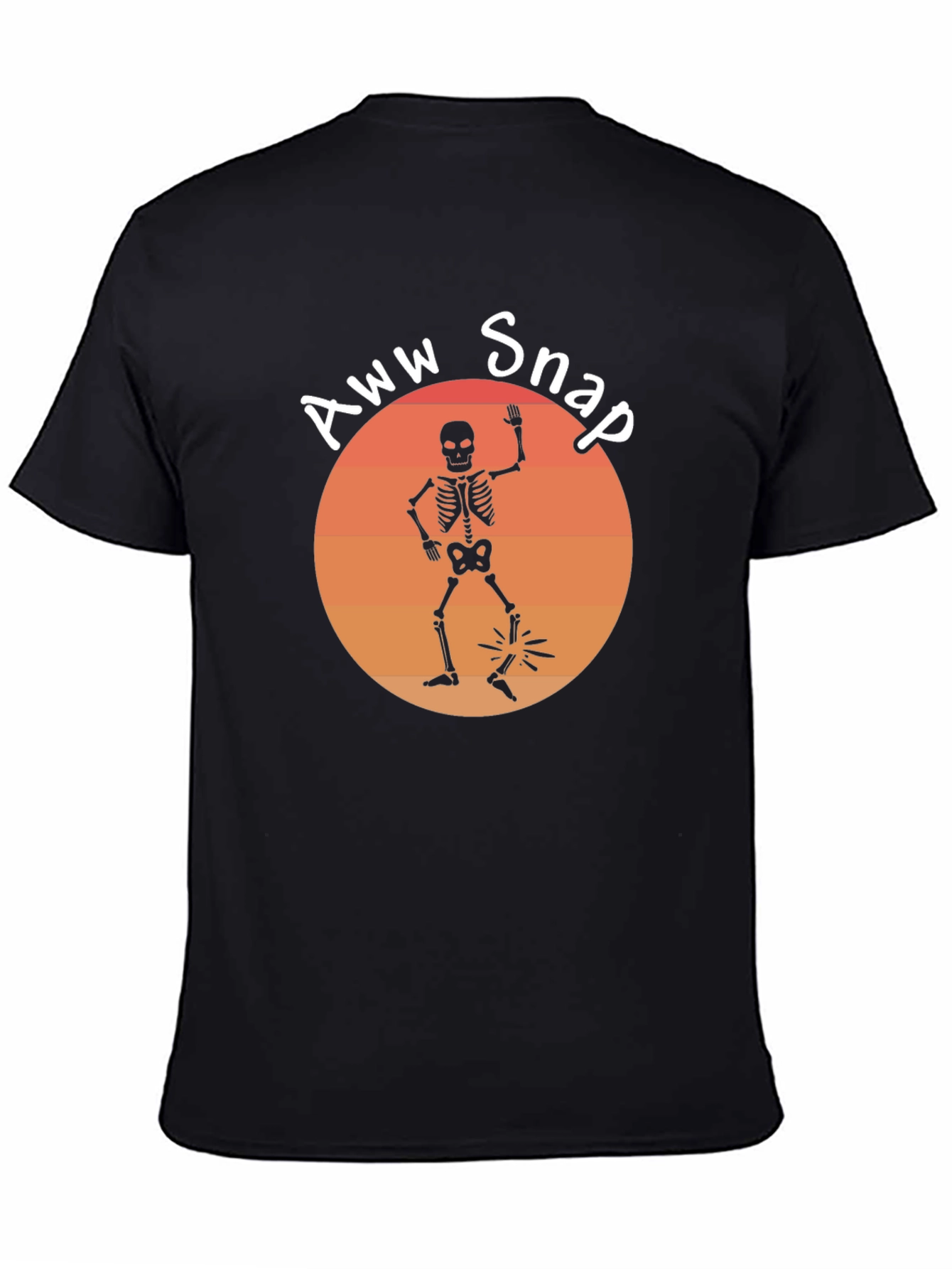 Aww Snap Skeleton Graphic Tee - Humor Shirt