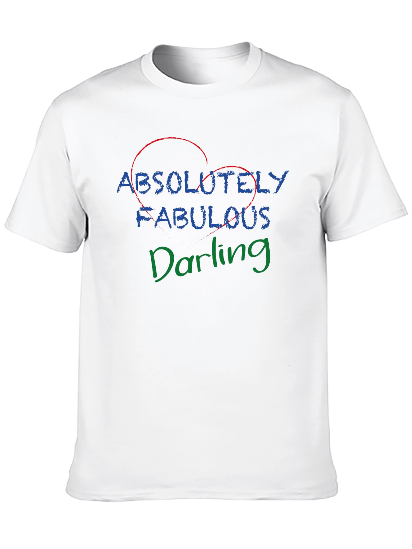 Absolutely Fabulous Darling T-Shirt