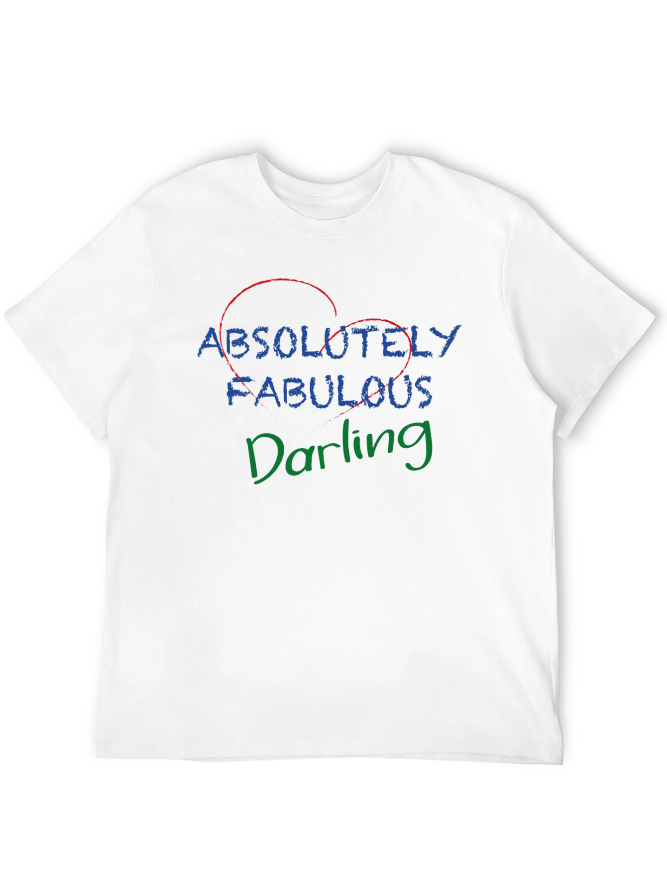 Absolutely Fabulous Darling T-Shirt