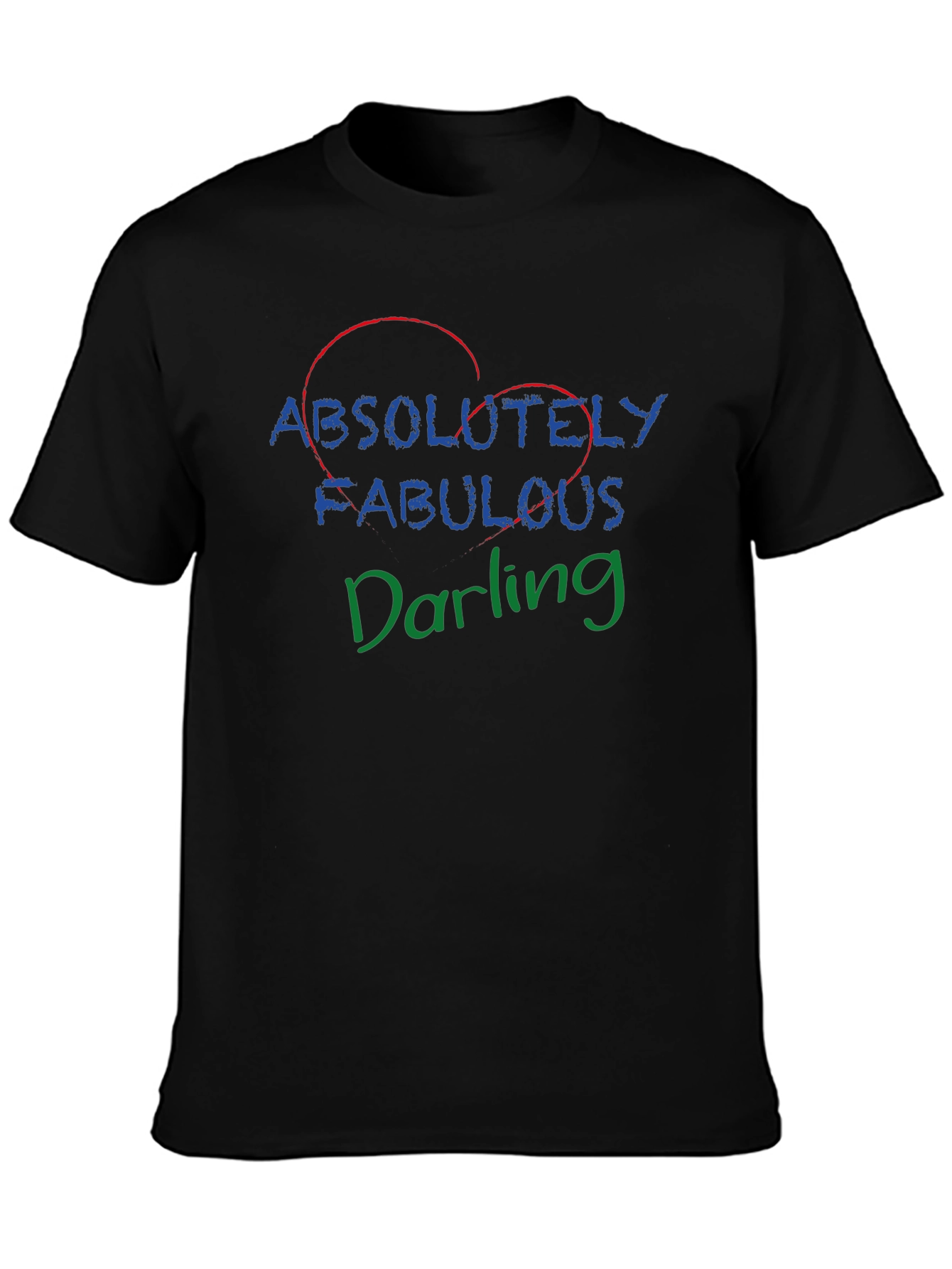 Absolutely Fabulous Darling T-Shirt