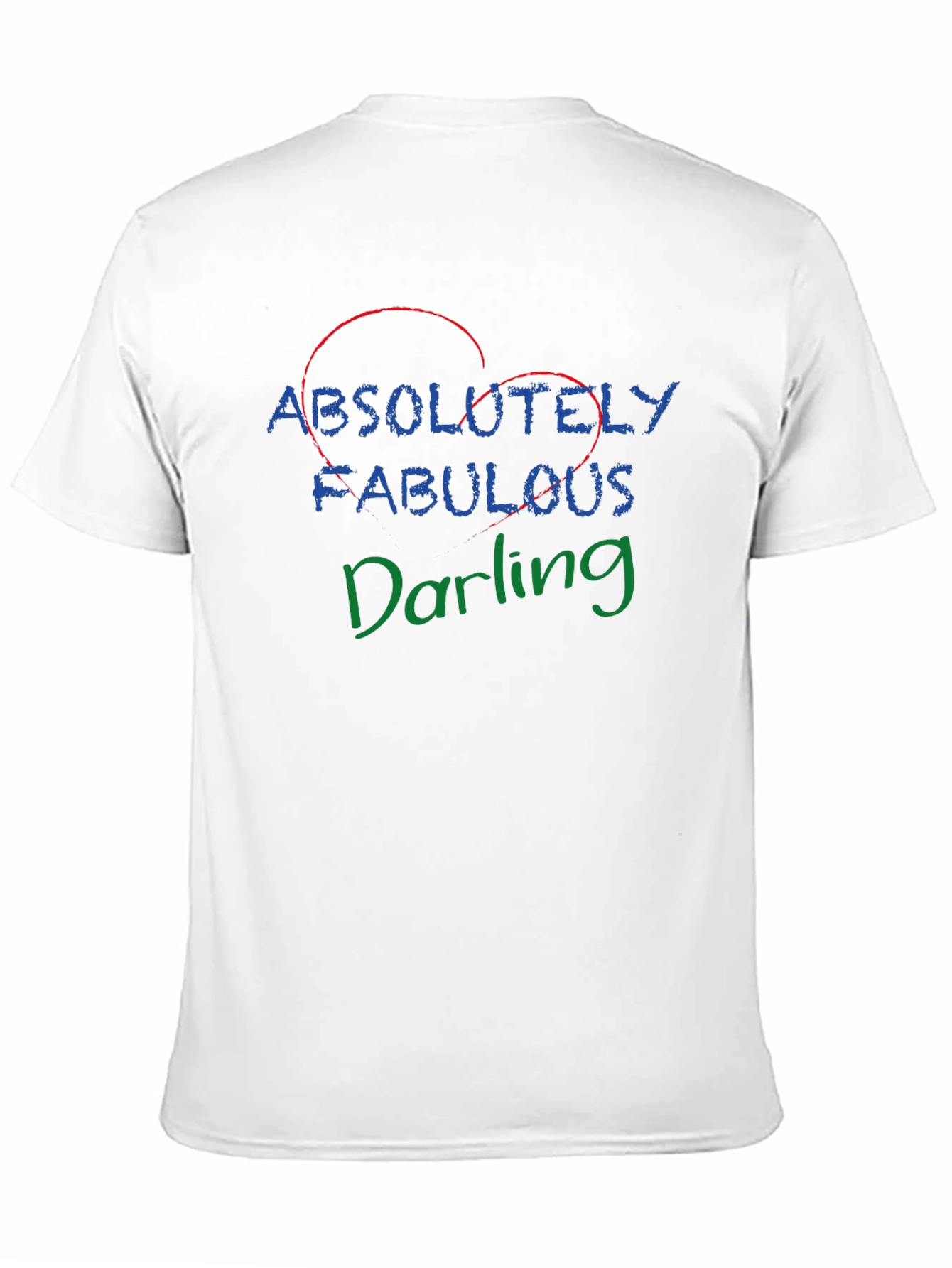Absolutely Fabulous Darling T-Shirt