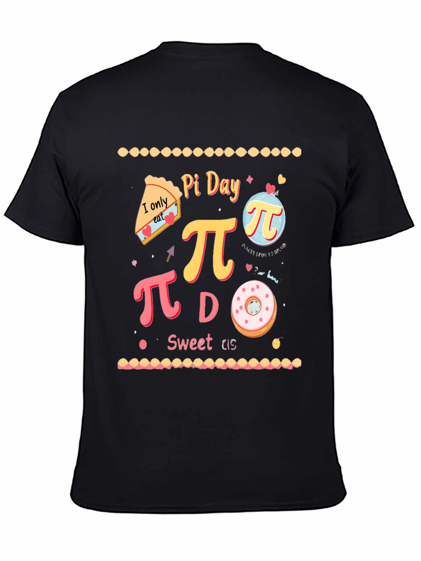 Pi Day Sweet T-Shirt - Funny Math Pun Tee