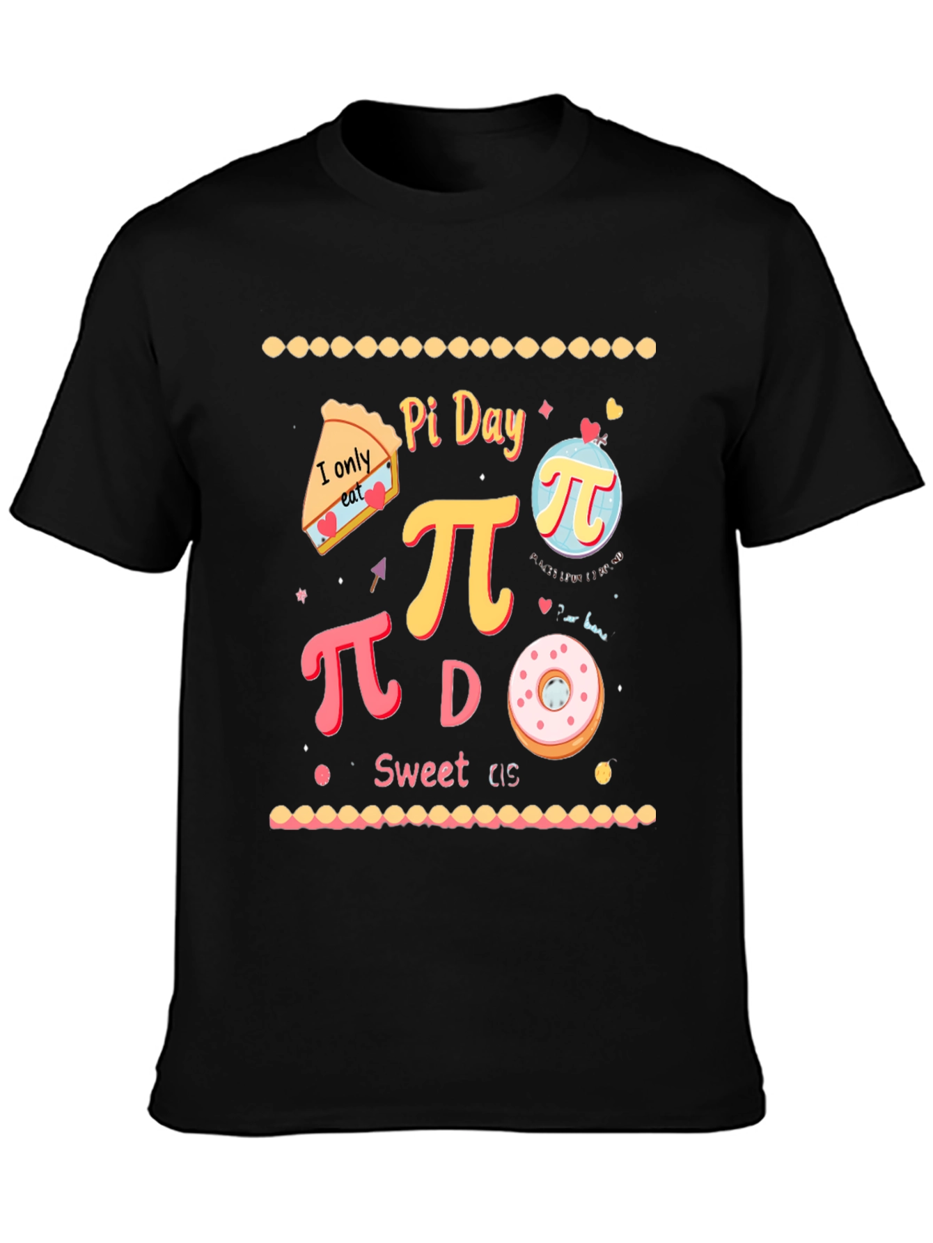 Pi Day Sweet T-Shirt - Funny Math Pun Tee