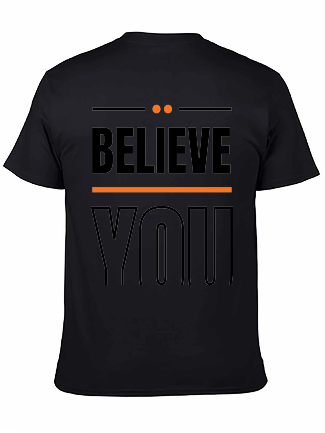 Believe In YOU Graphic Tee - Stylish Black T-Shirt
