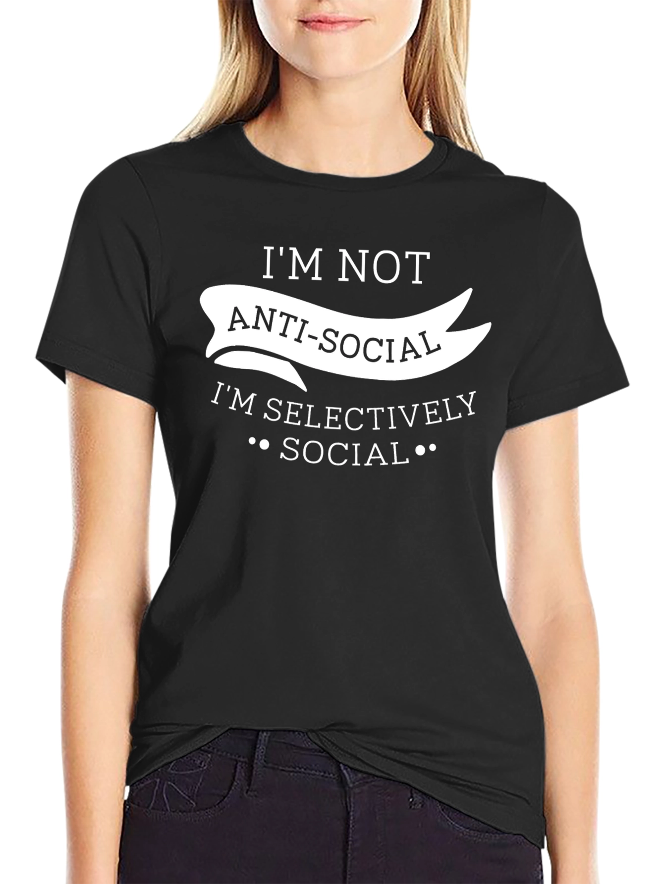 Im Not Anti-Social T-Shirt