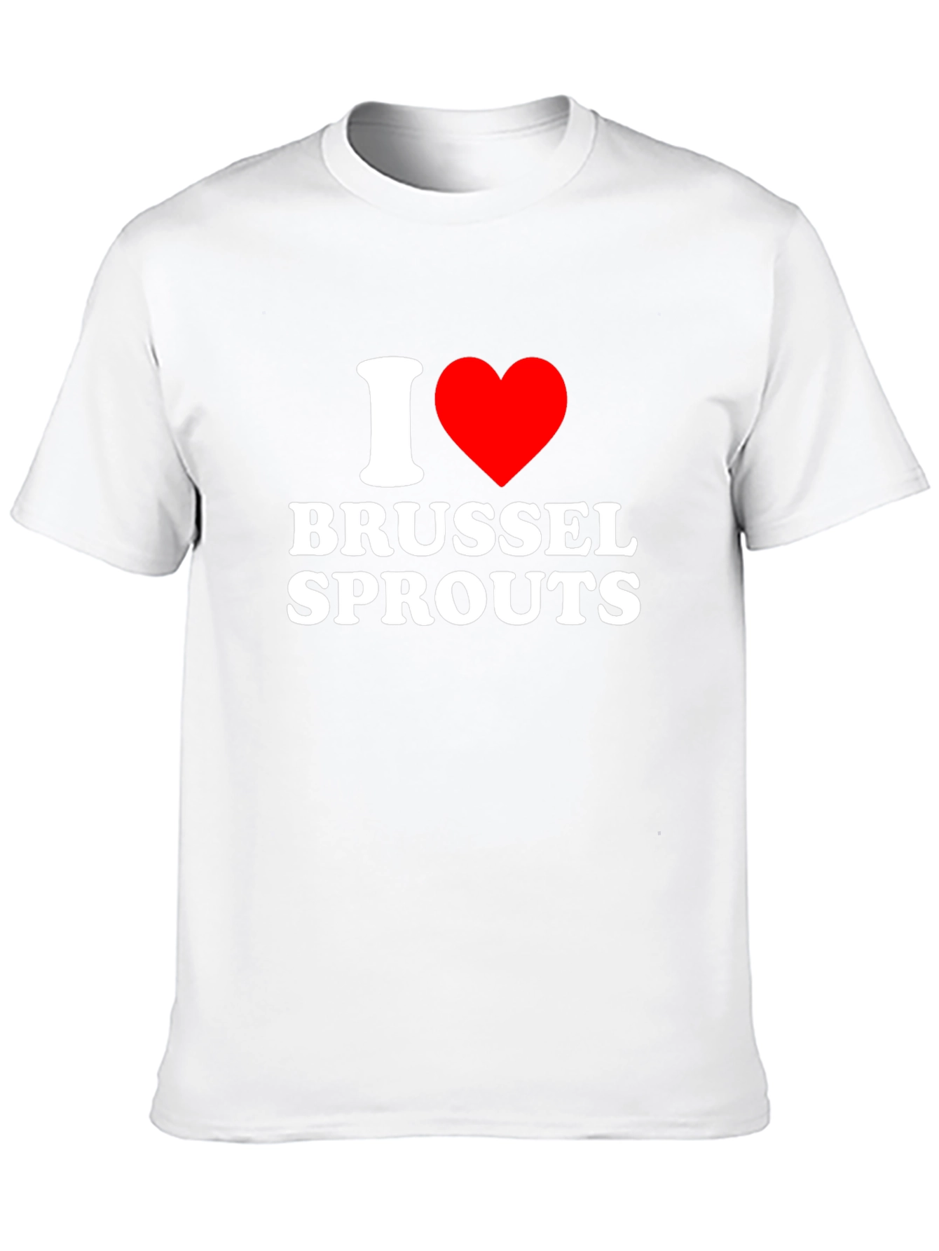 I Love Brussels Sprouts T-Shirt