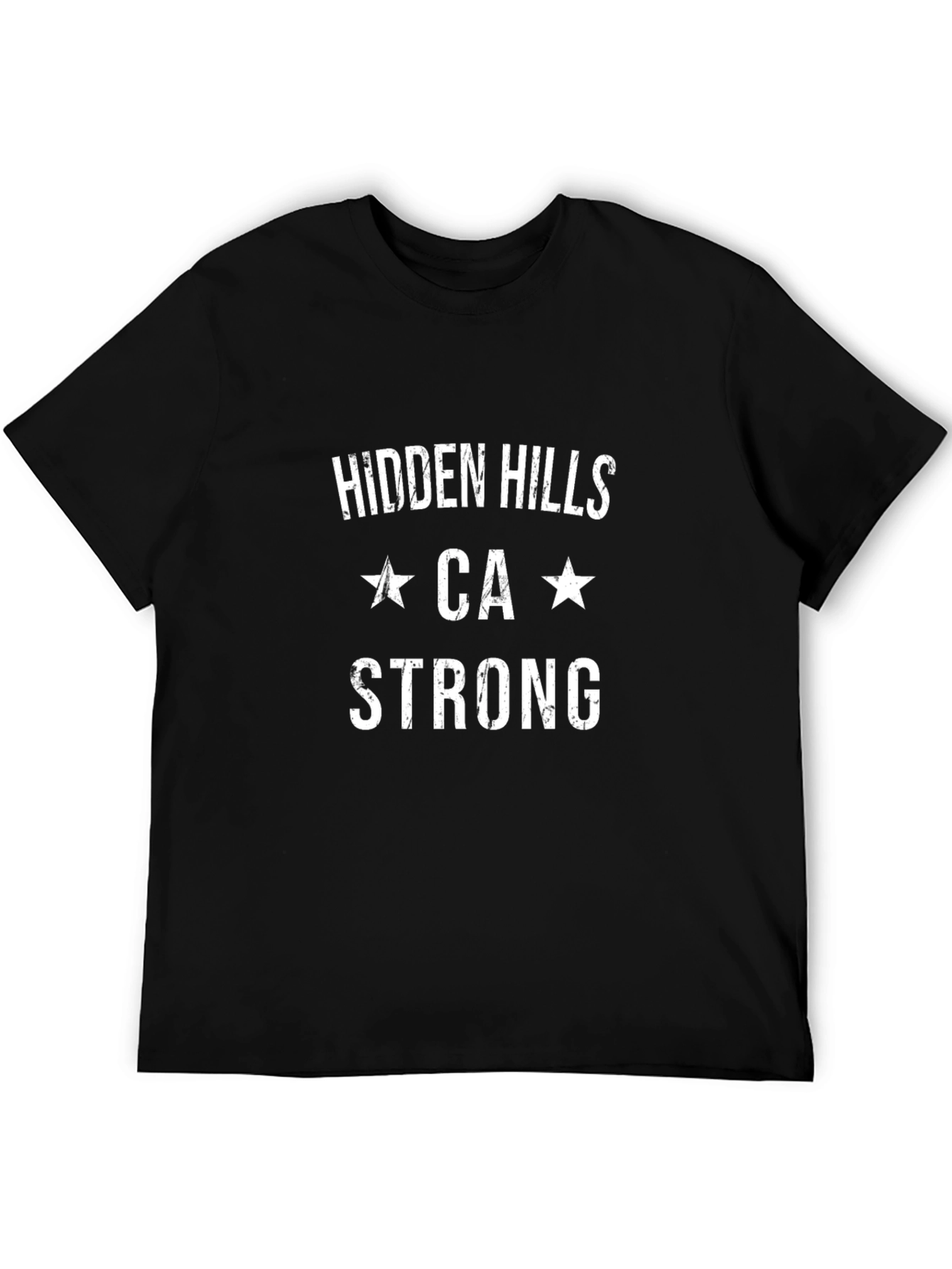 Hidden Hills CA Strong T-Shirt