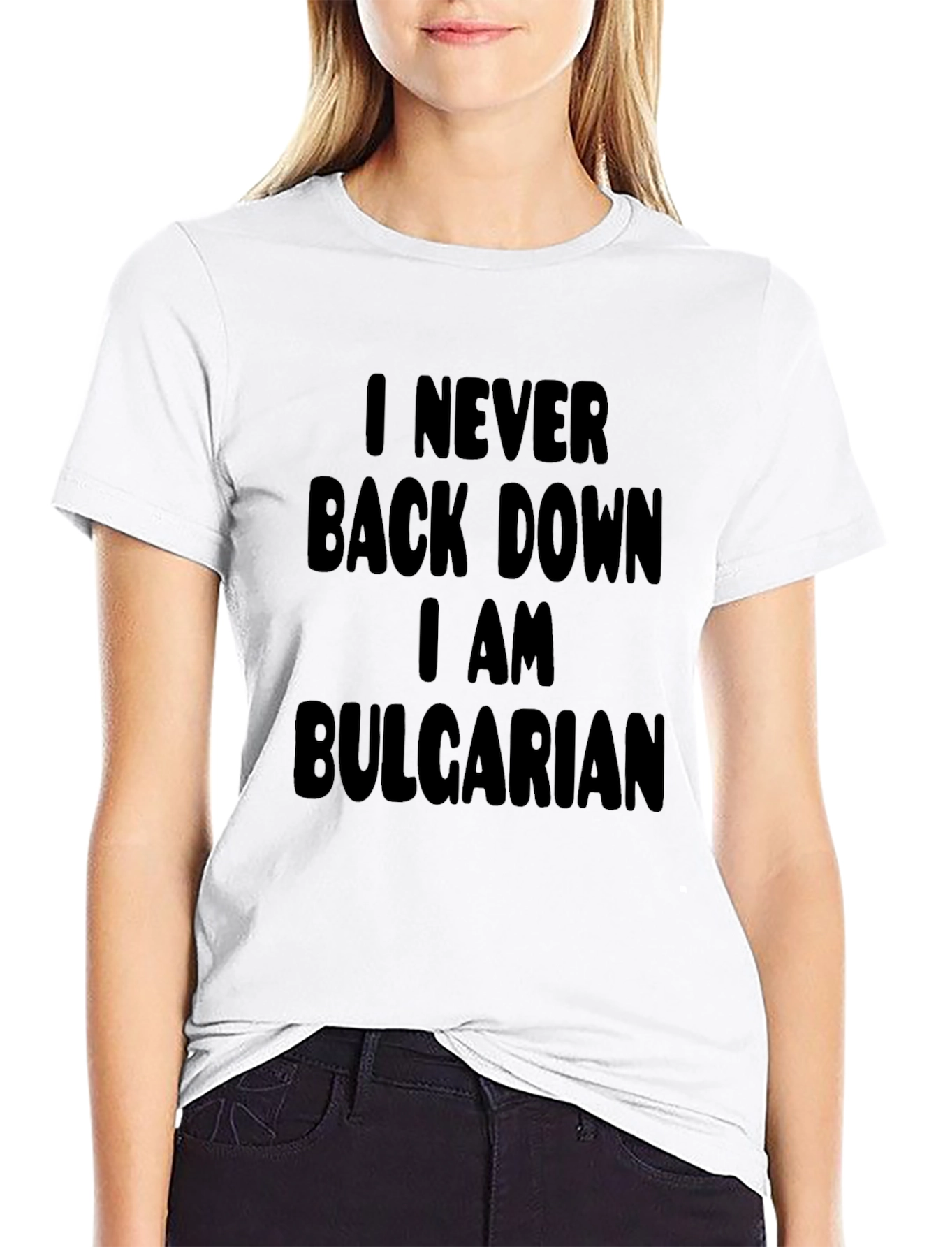 I Never Back Down Bulgarian T-Shirt
