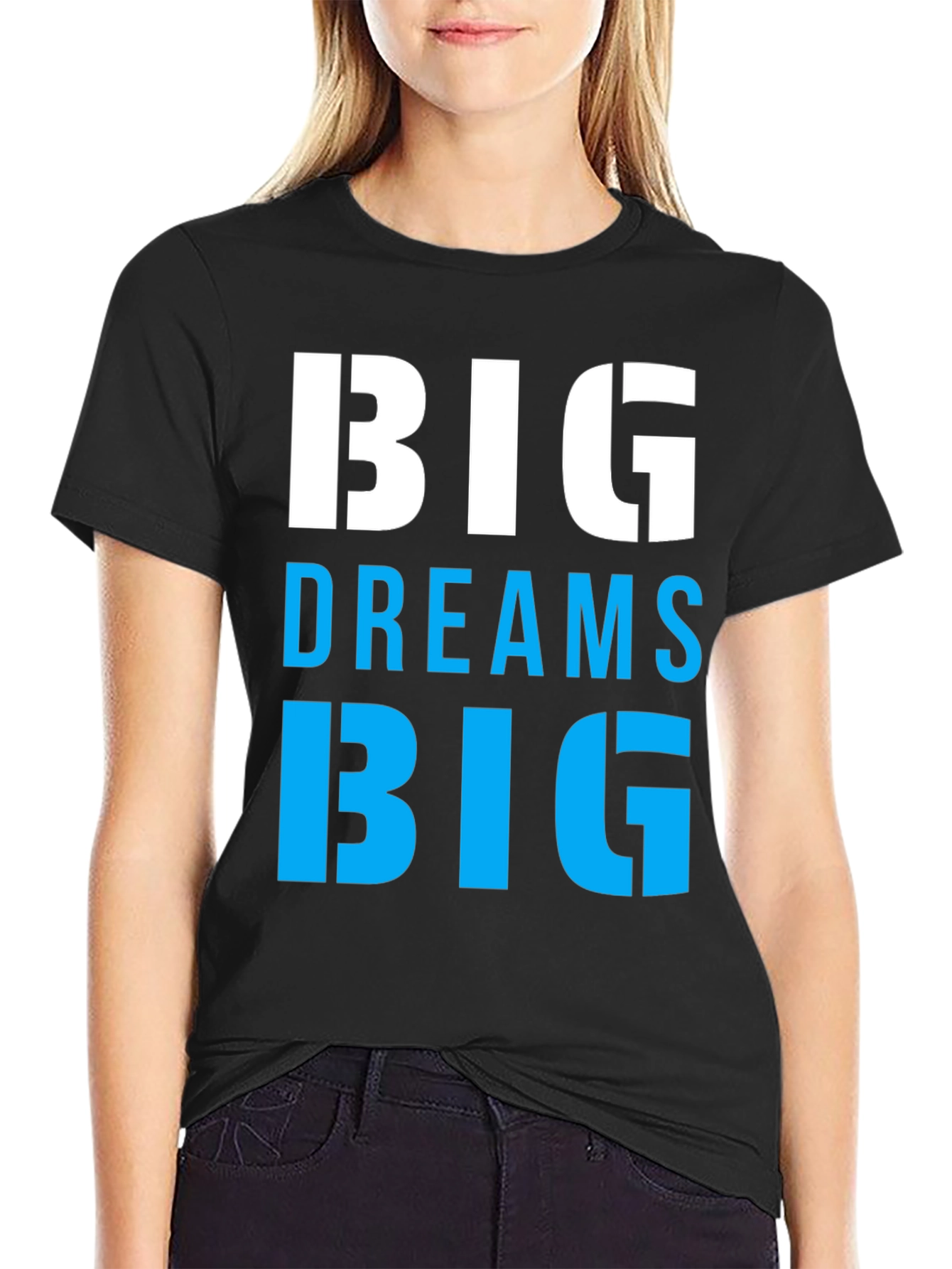 Big Dreams Big T-Shirt Motivation Tee