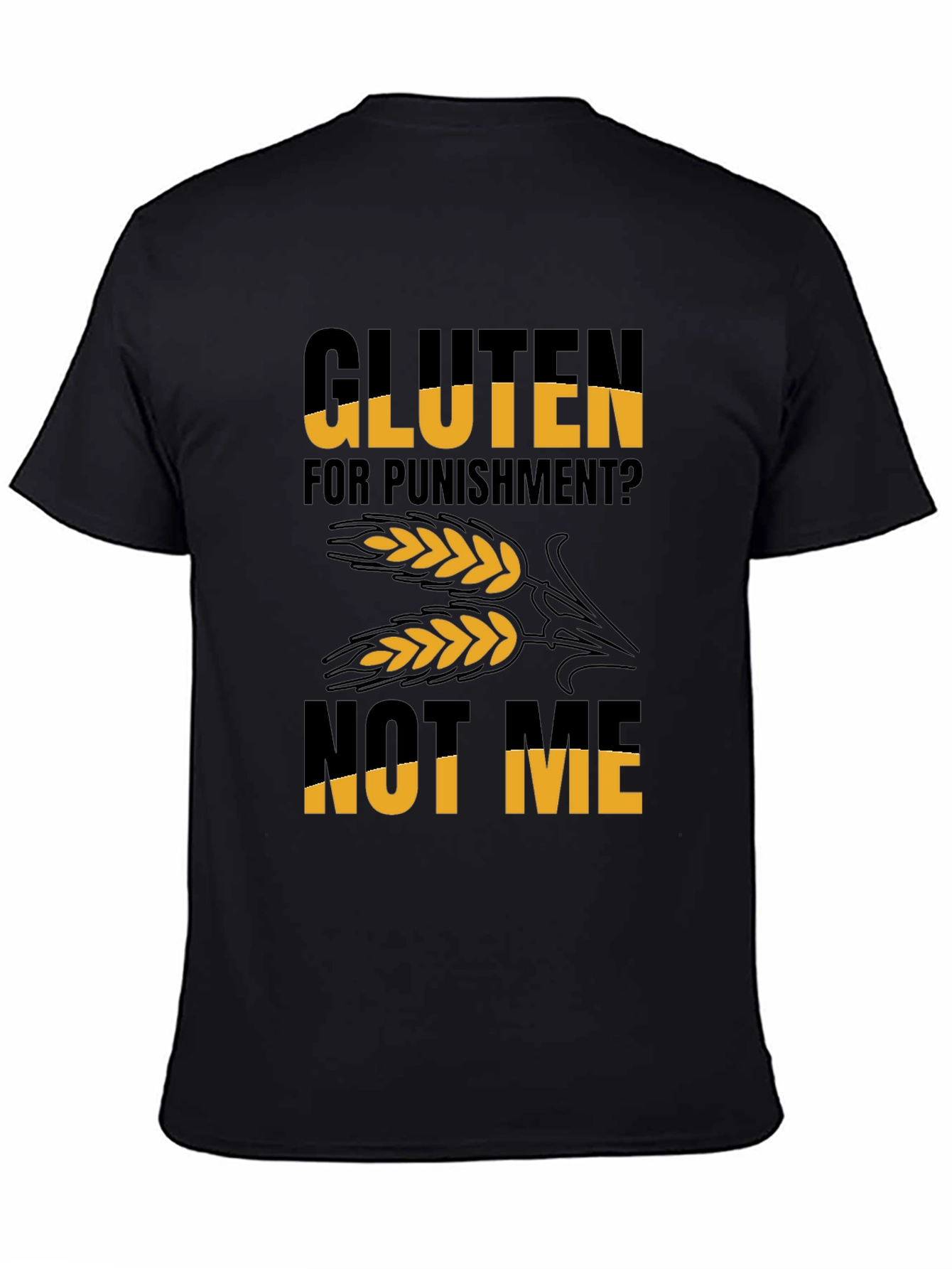 Gluten Free T-Shirt - Not Me!