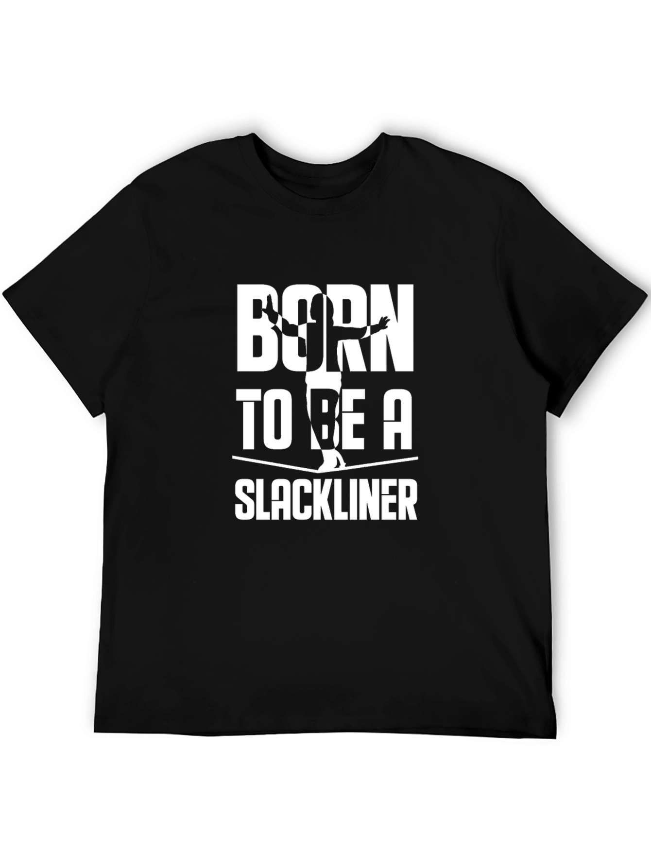 Born to be a Slackliner Graphic T-Shirt