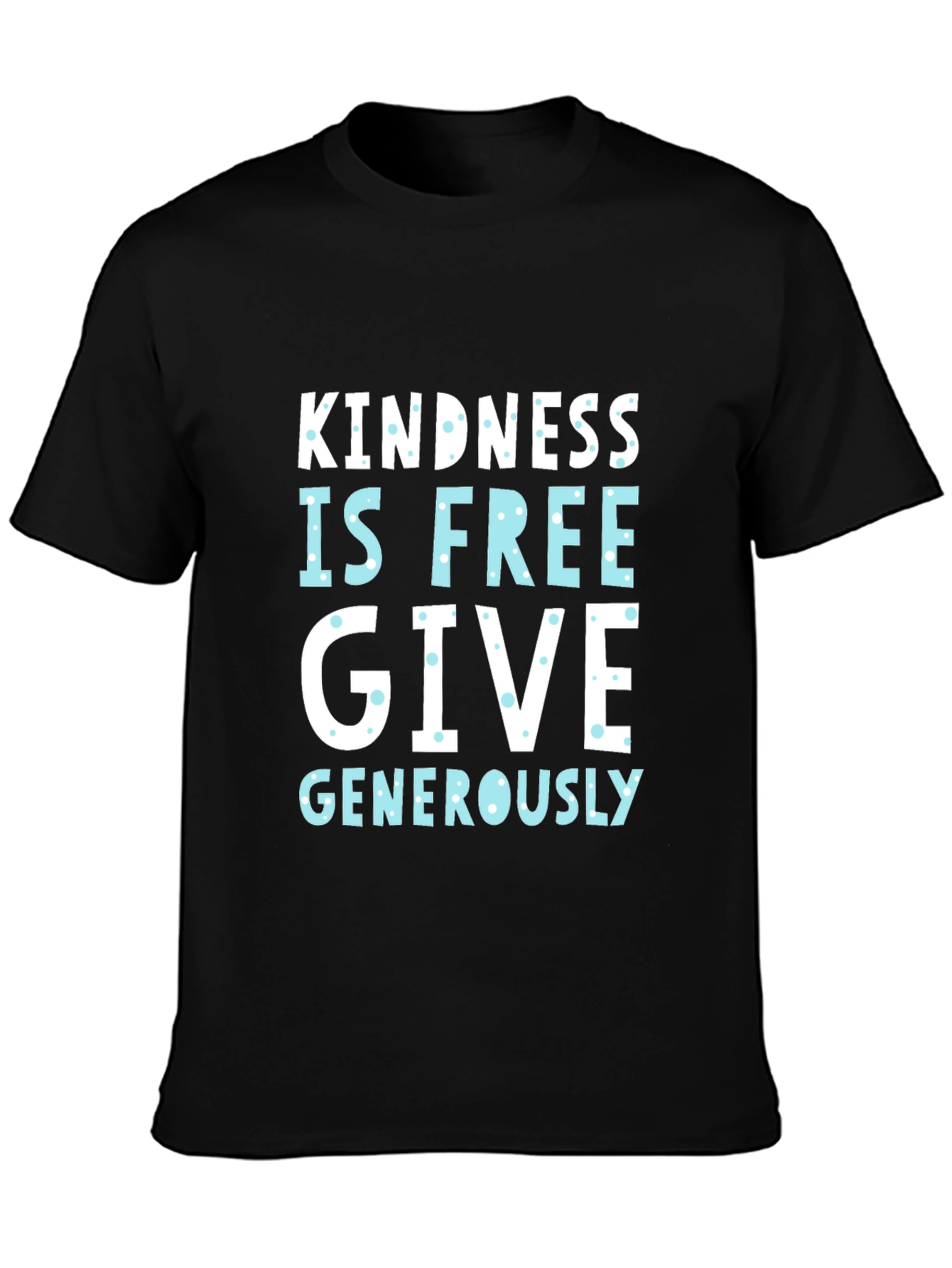 Kindness is Free Graphic T-Shirt