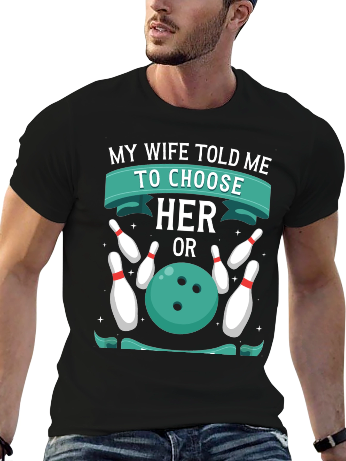 Humorous Bowling T-Shirt: Choose Her or Bowling!