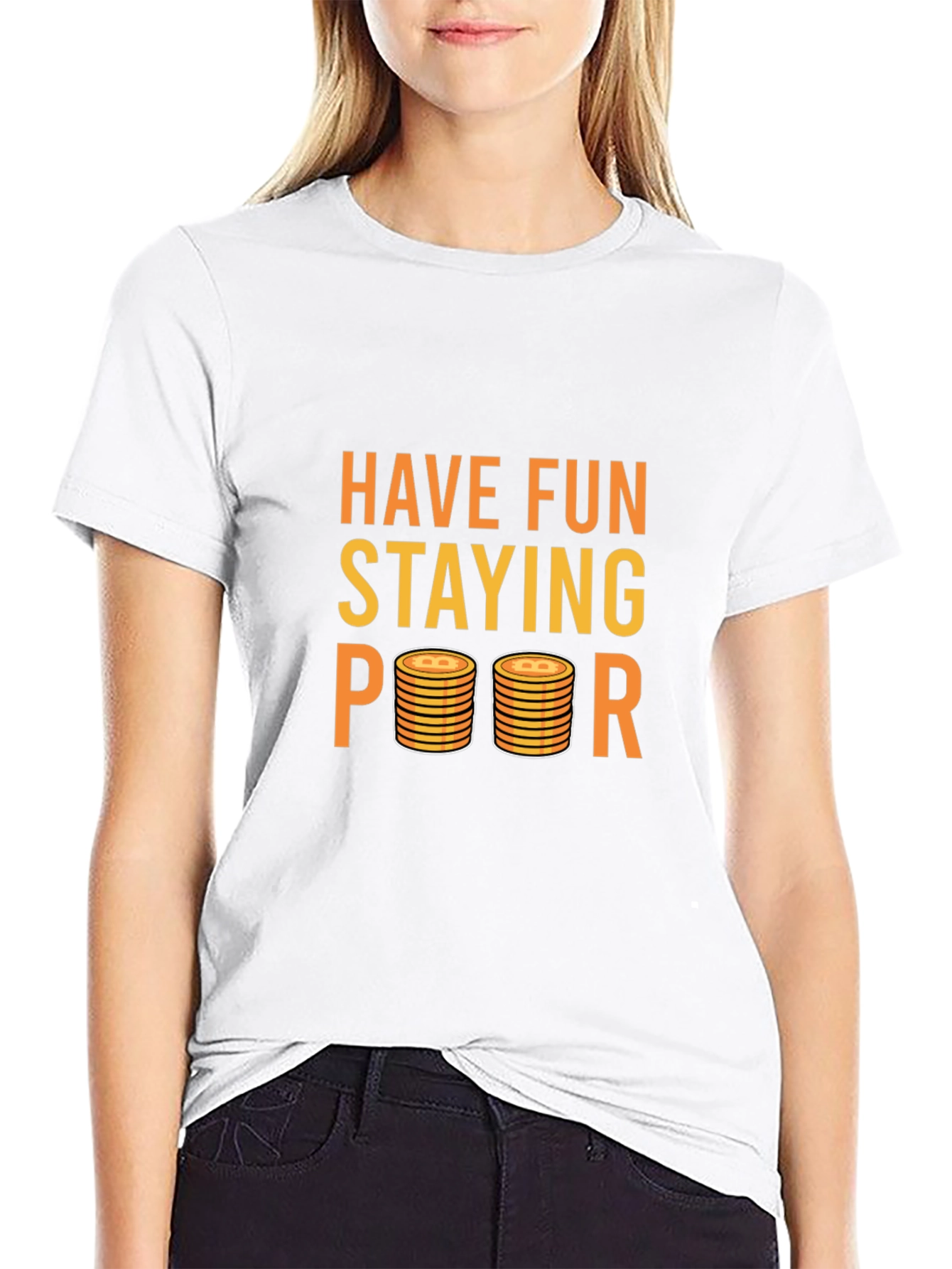 Have Fun Staying Poor Graphic Tee