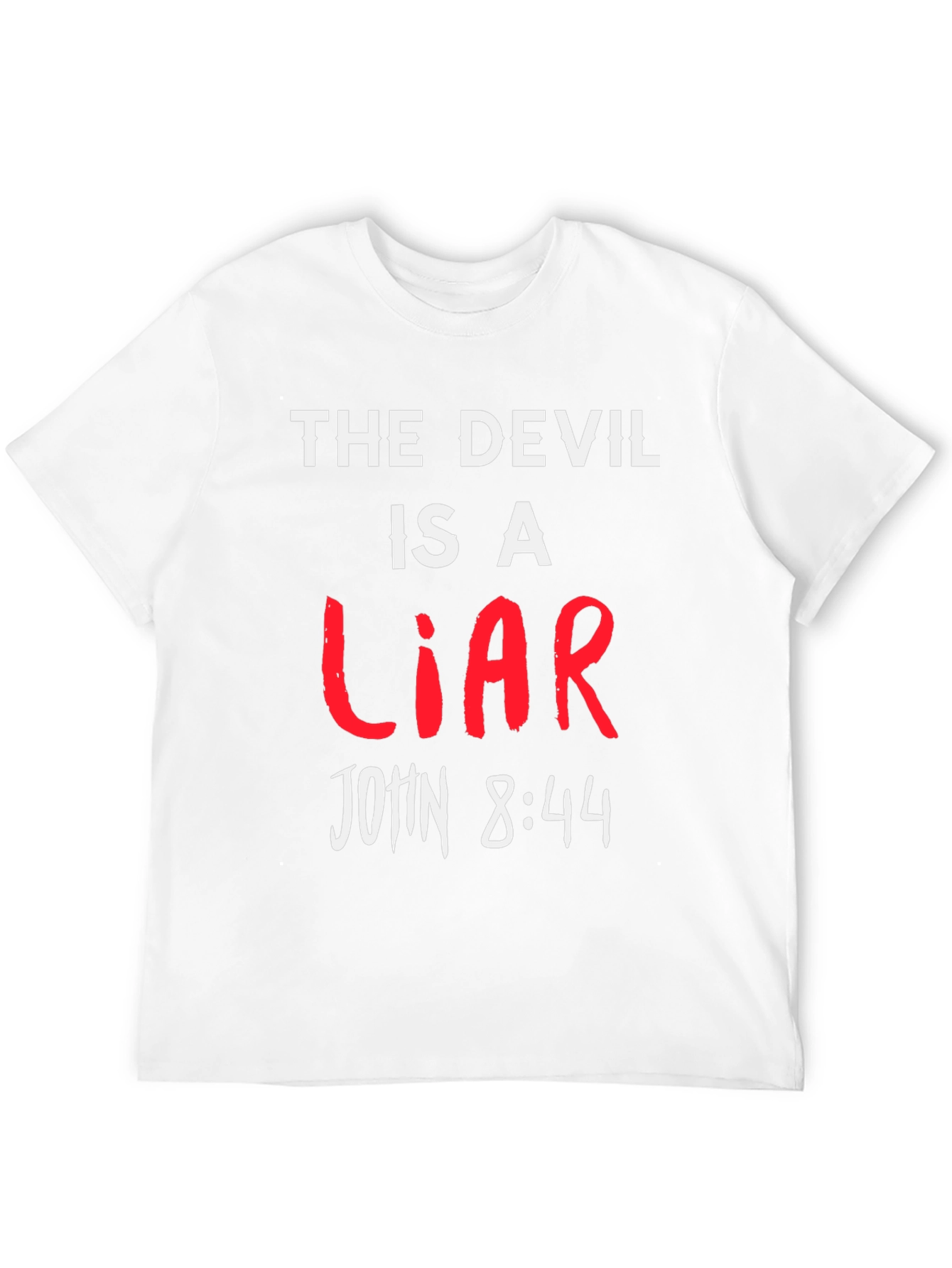 The Devil is a Liar T-Shirt John 8:44