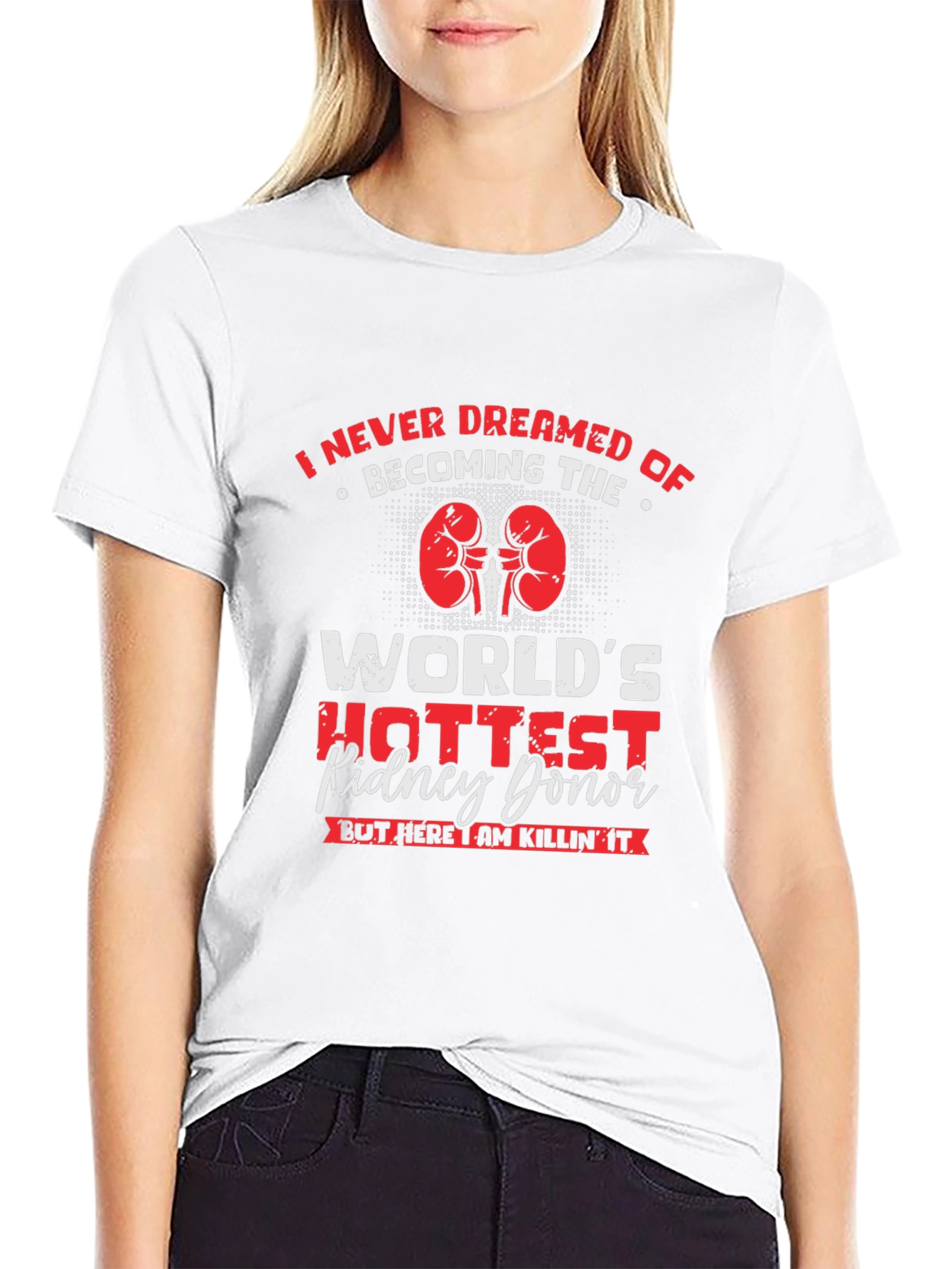 Worlds Hottest Kidney Donor Graphic T-Shirt