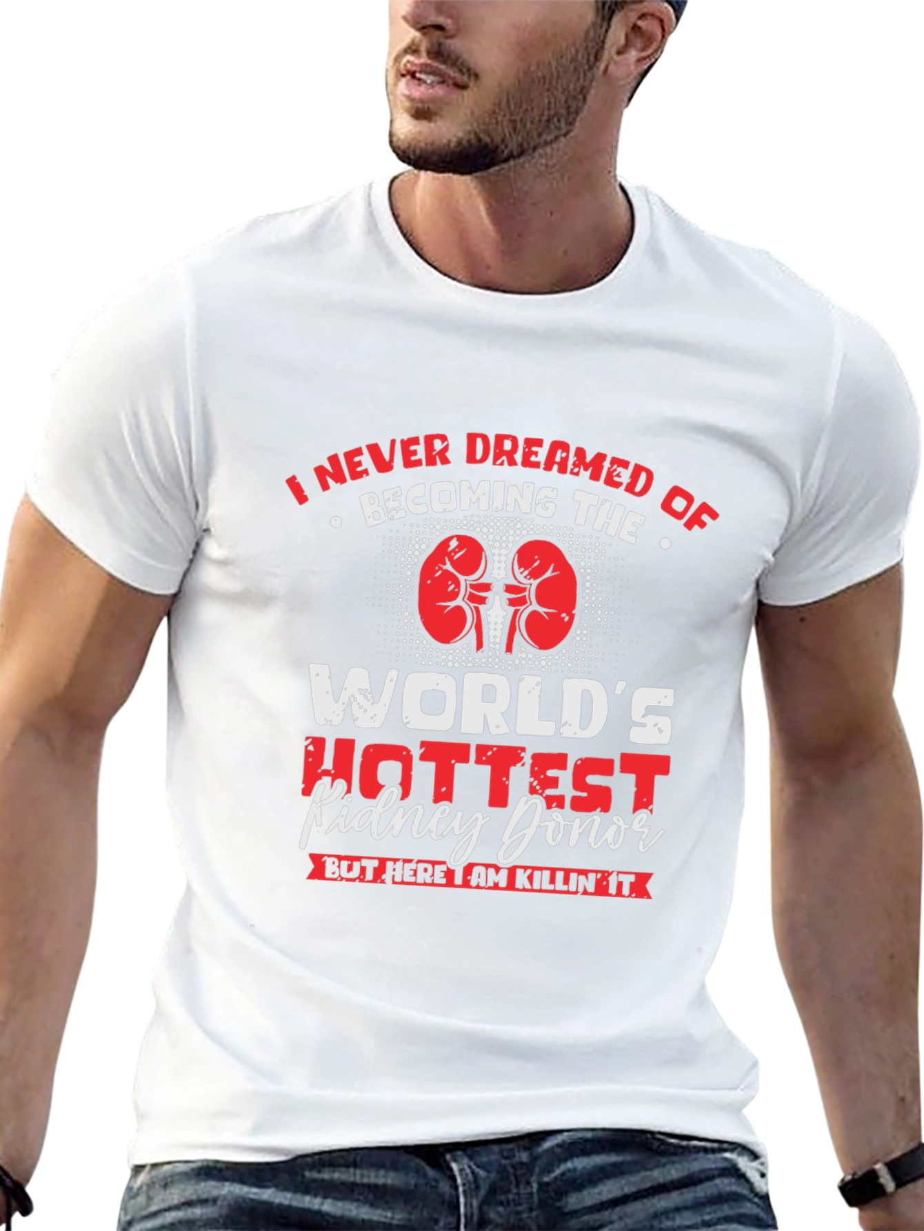 Worlds Hottest Kidney Donor Graphic T-Shirt