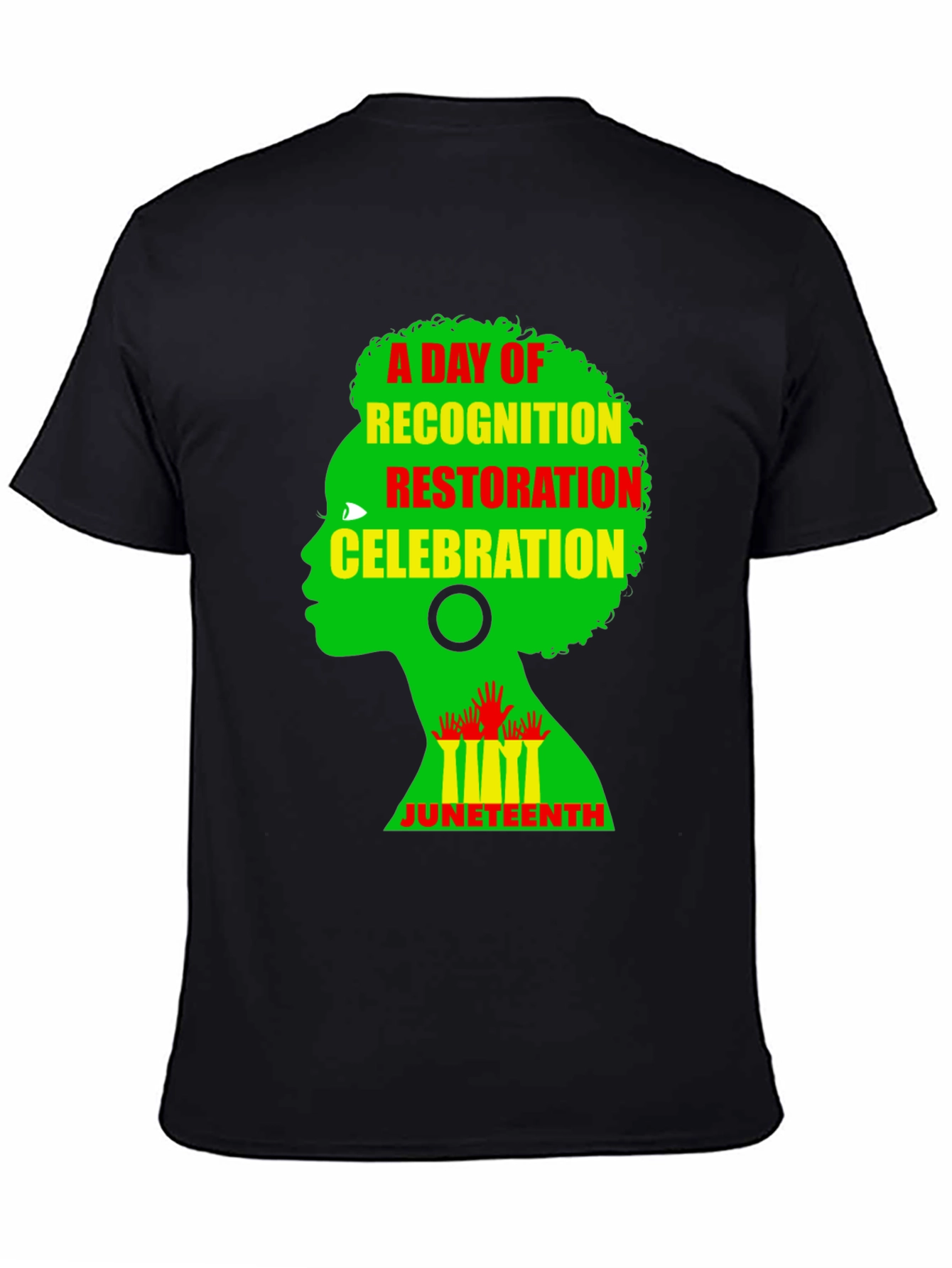 Juneteenth Celebration T-Shirt: Recognition Restoration Freedom