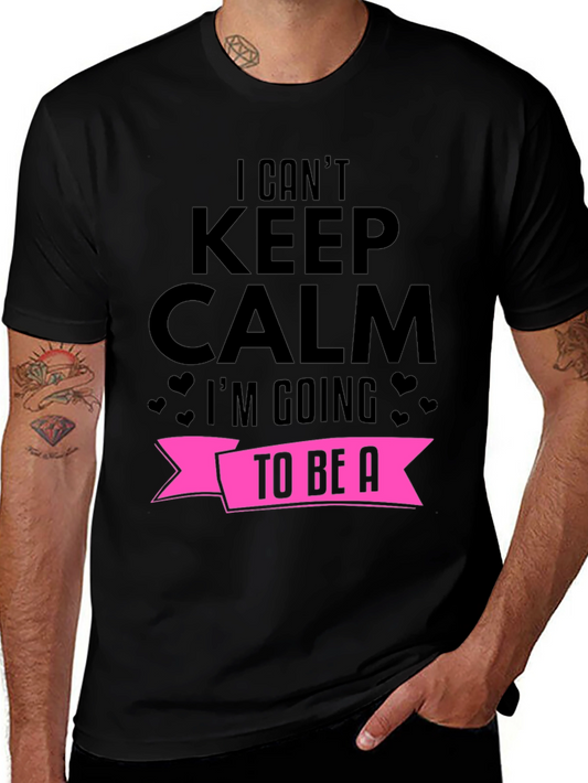 I Cant Keep Calm Pregnancy Announcement T-Shirt