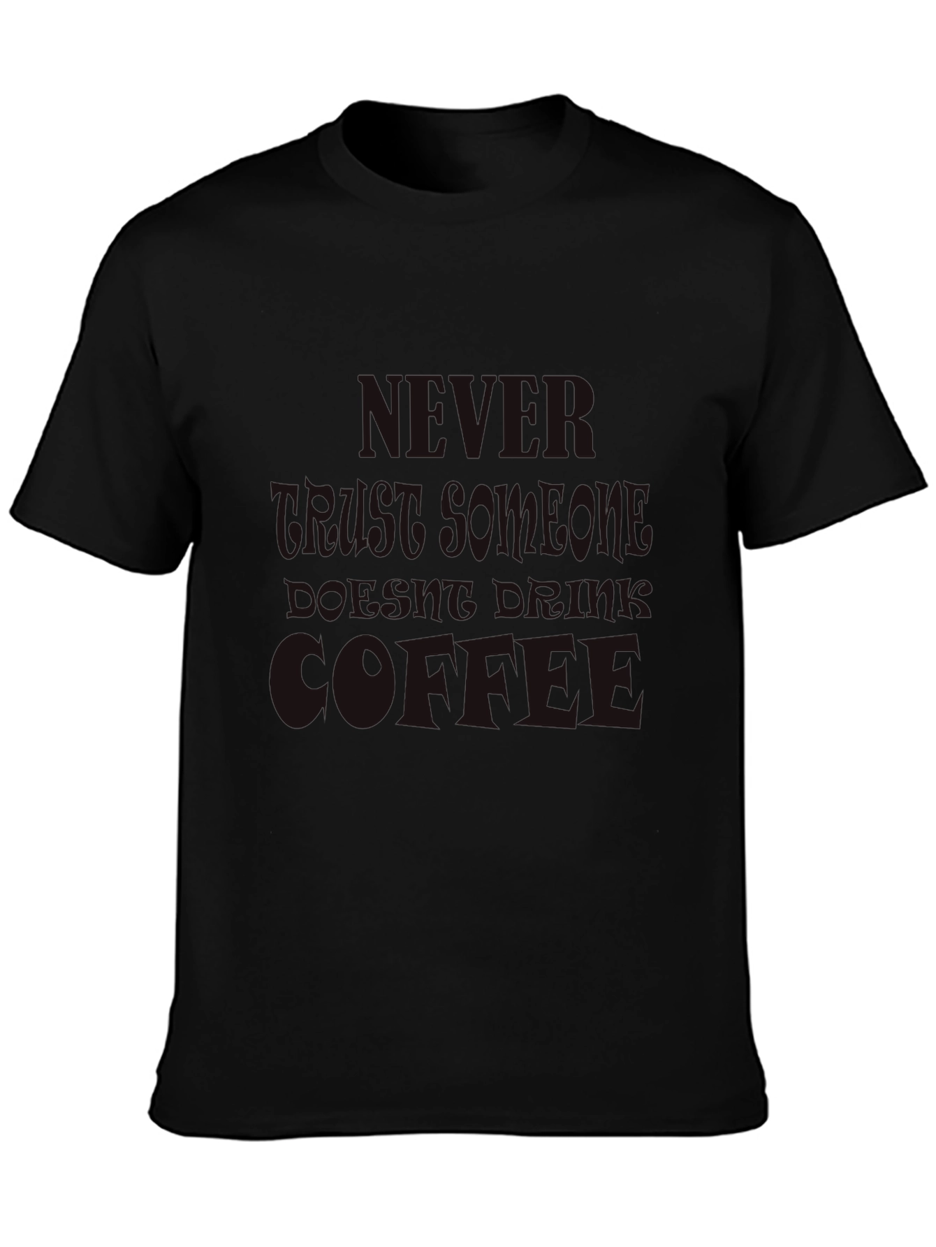 Never Underestimate Coffee T-Shirt