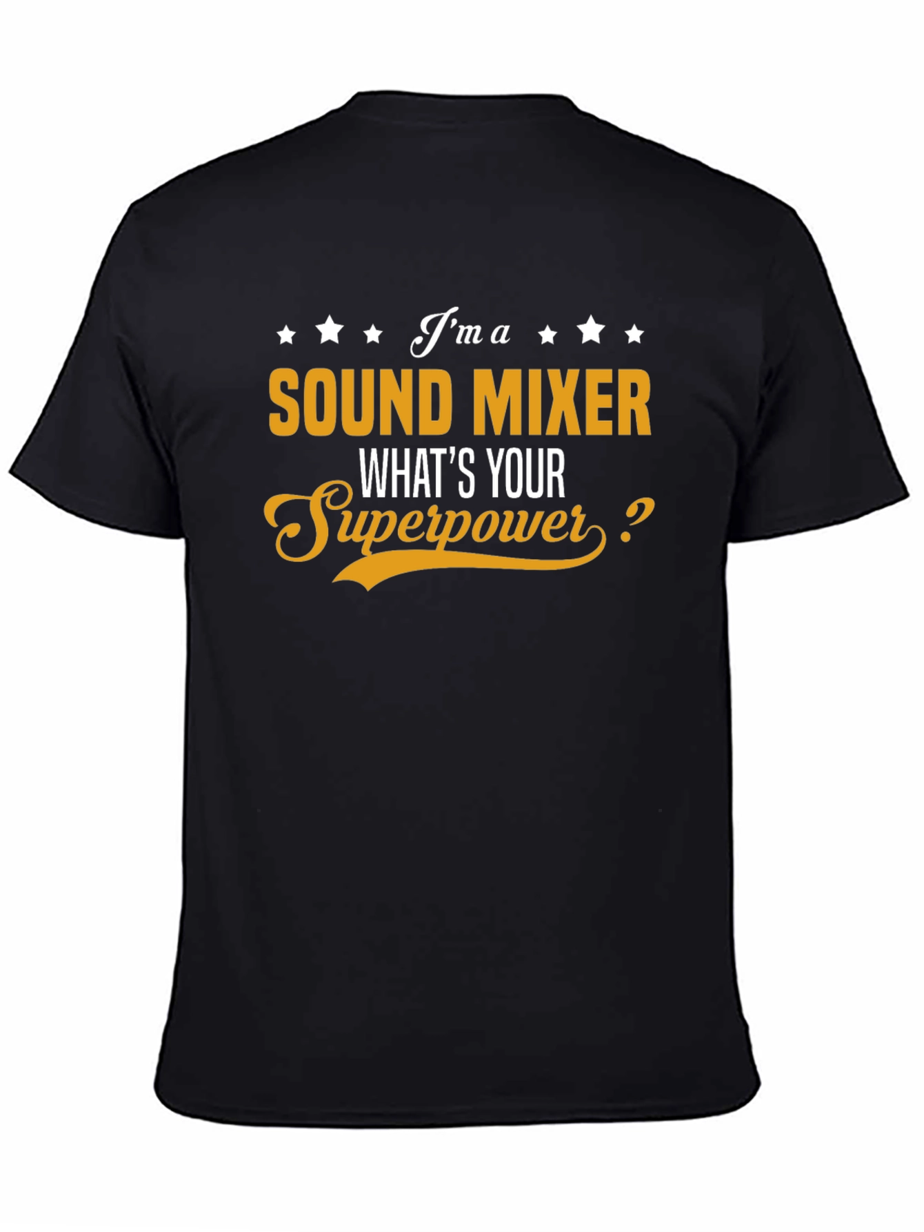 Sound Mixer Superpower T-Shirt