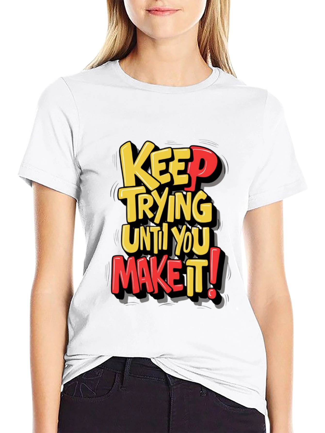 Keep Trying Graphic T-Shirt