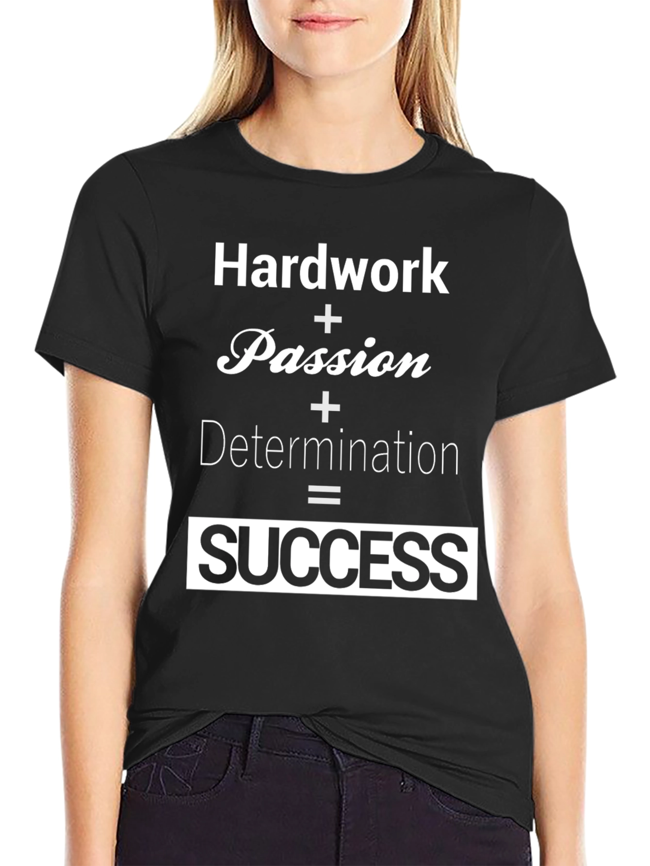 Hard Work Equals Success Black T-Shirt
