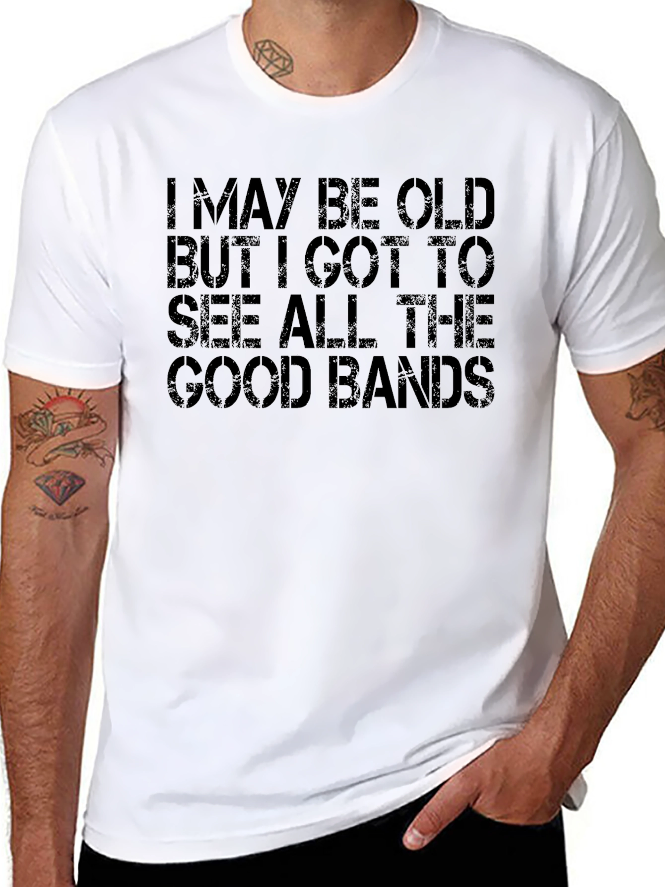 I May Be Old Good Bands T-Shirt