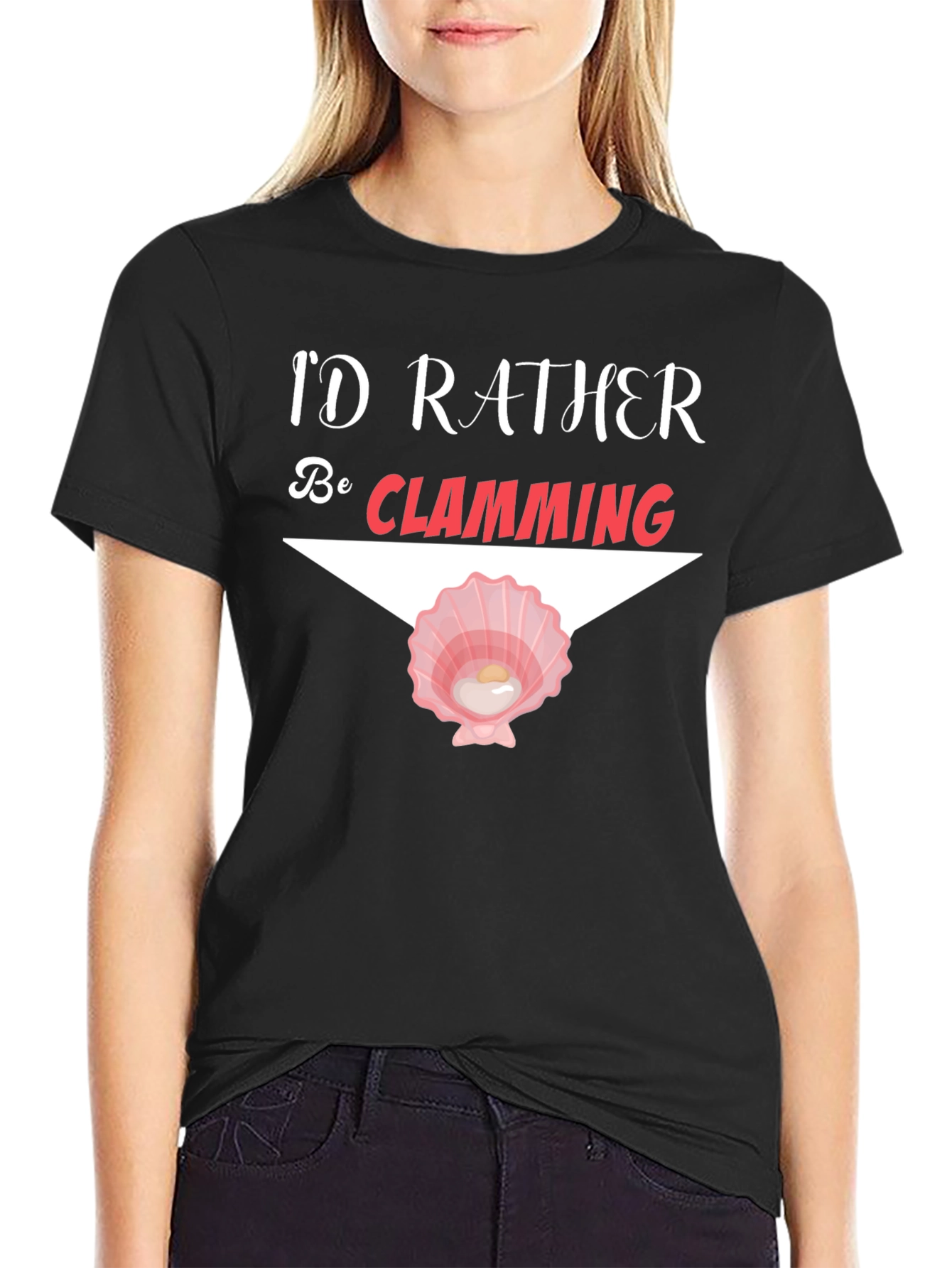 Id Rather Be Clamming T-Shirt
