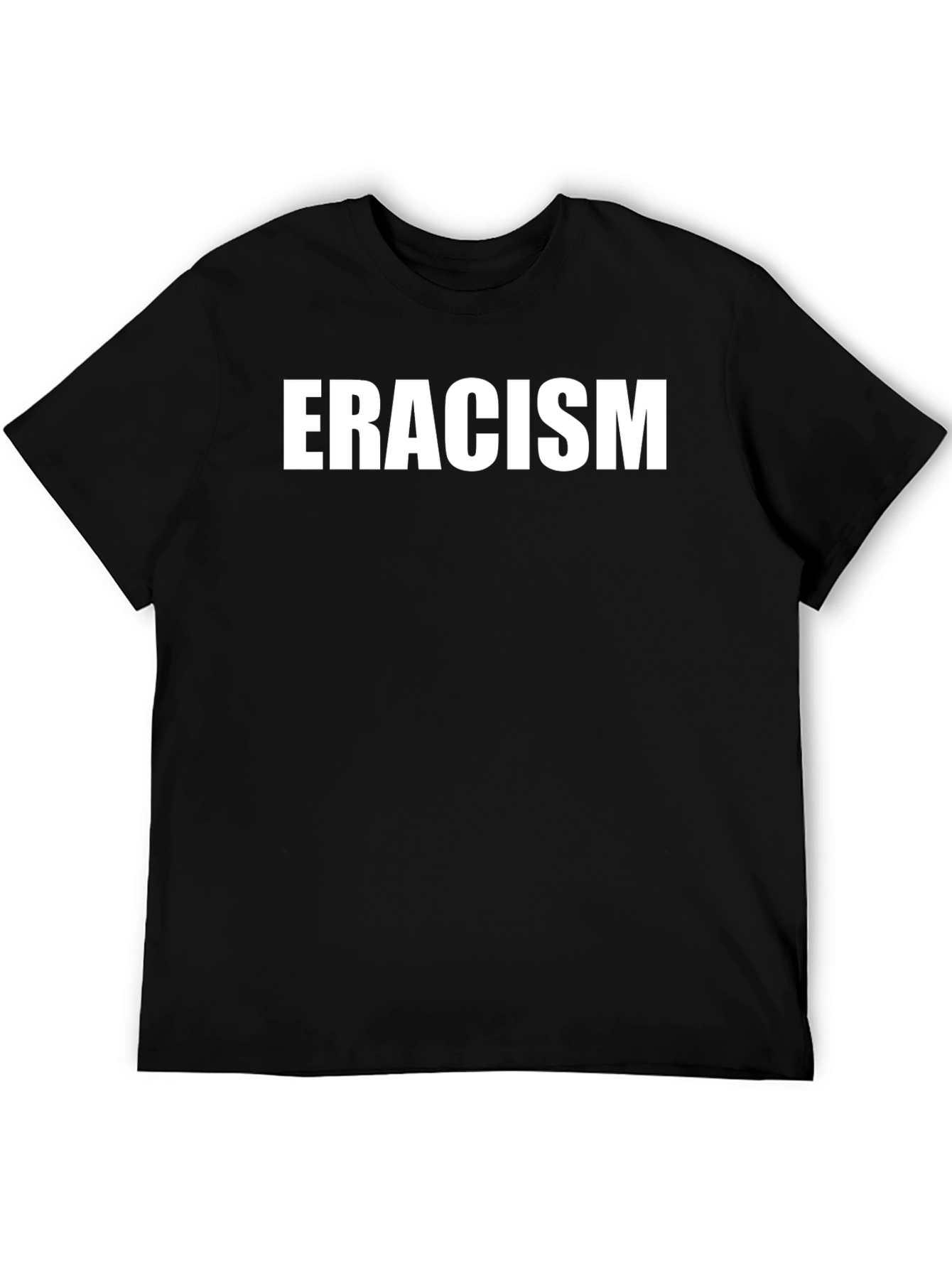Erase Racism Tee - Unisex Cotton Activism Shirt