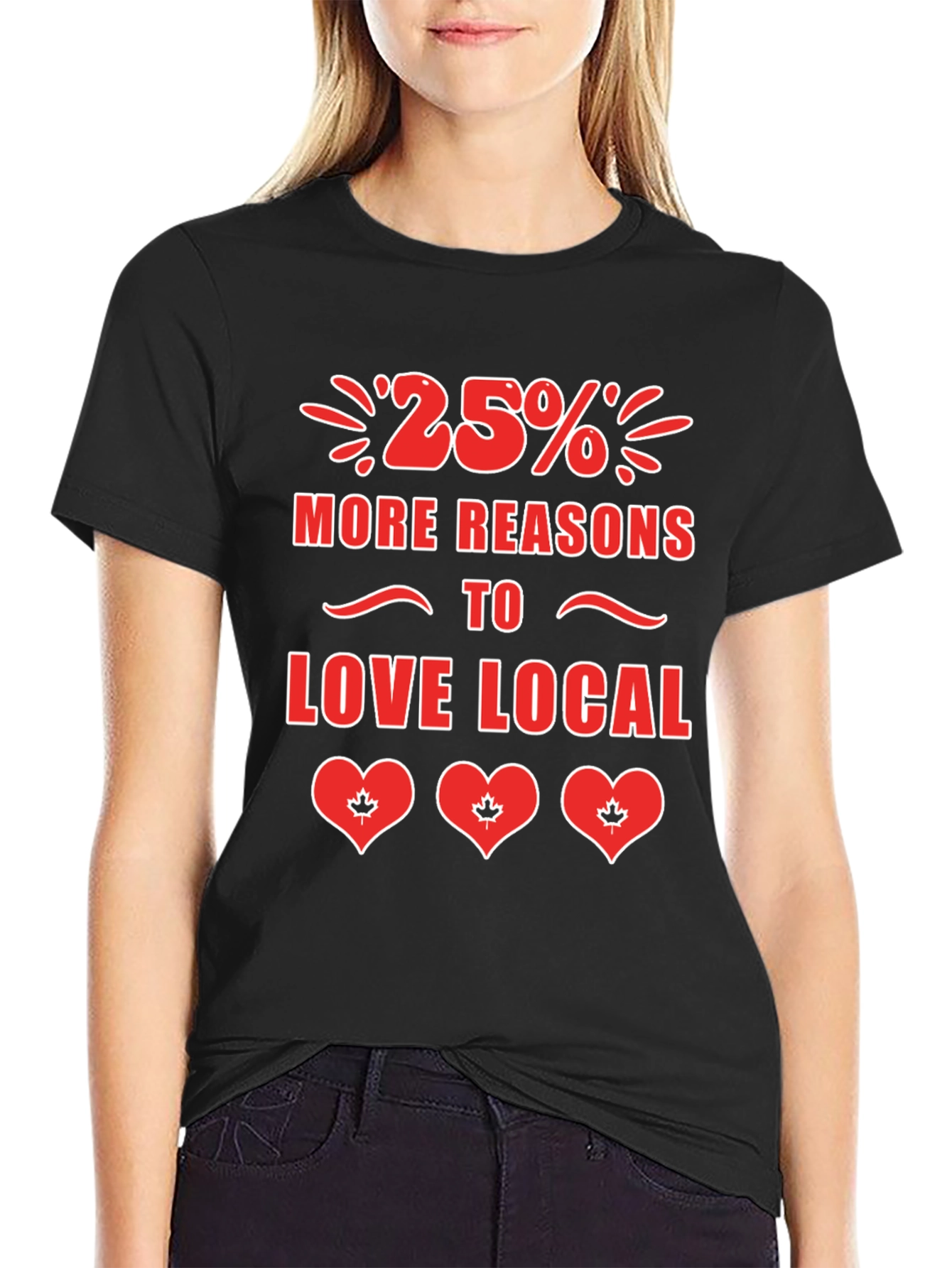 25% More Reasons to Love Local T-Shirt