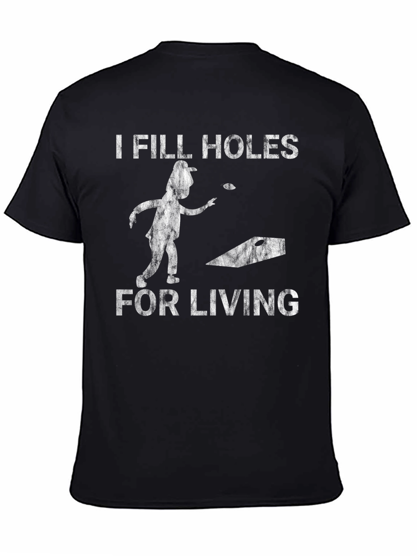 I Fill Holes For Living Graphic Tee