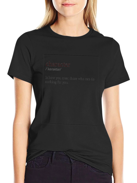 Character Definition Graphic Tee - Inspiring Quote Shirt