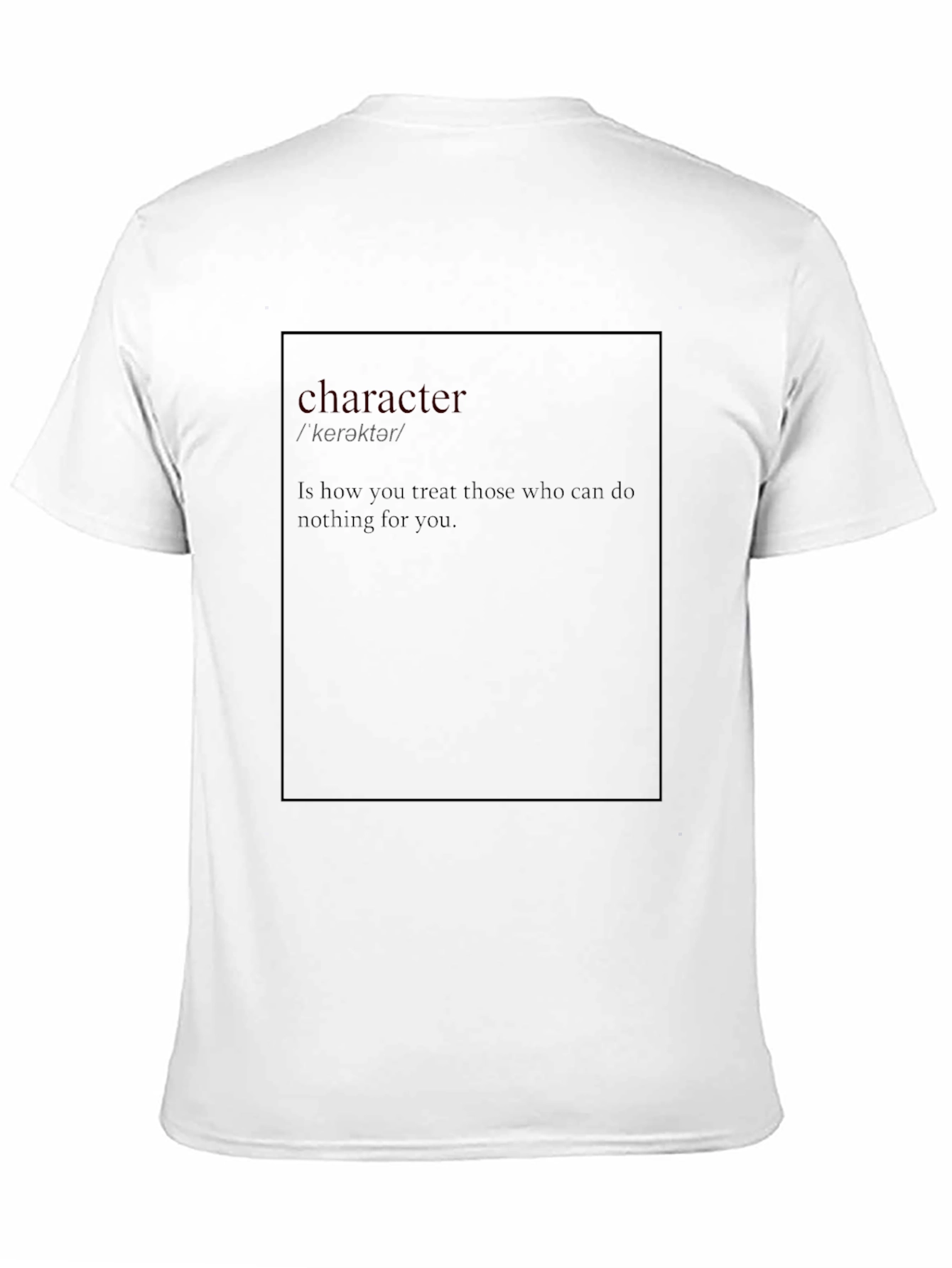 Character Definition Graphic Tee - Inspiring Quote Shirt