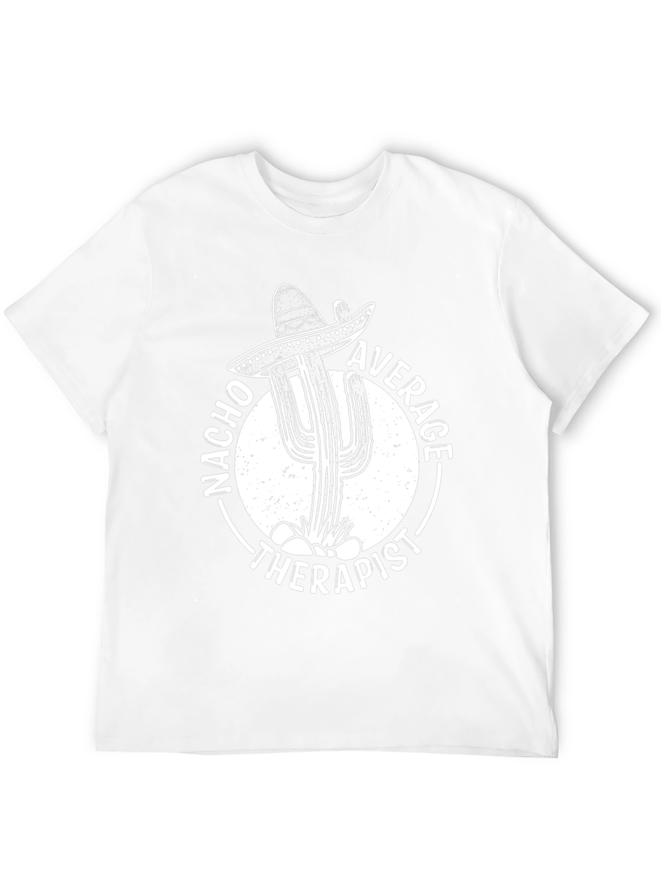 Nacho Average Therapist T-Shirt - Funny Cactus Graphic Tee